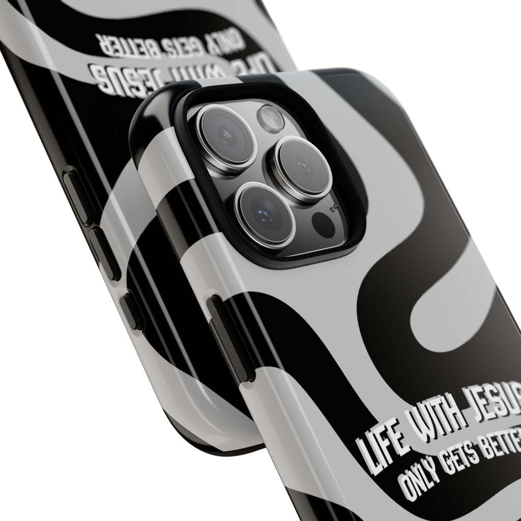Christian iPhone Tough Case — "Life With Jesus Only Gets Better" Black & White Swirl Design