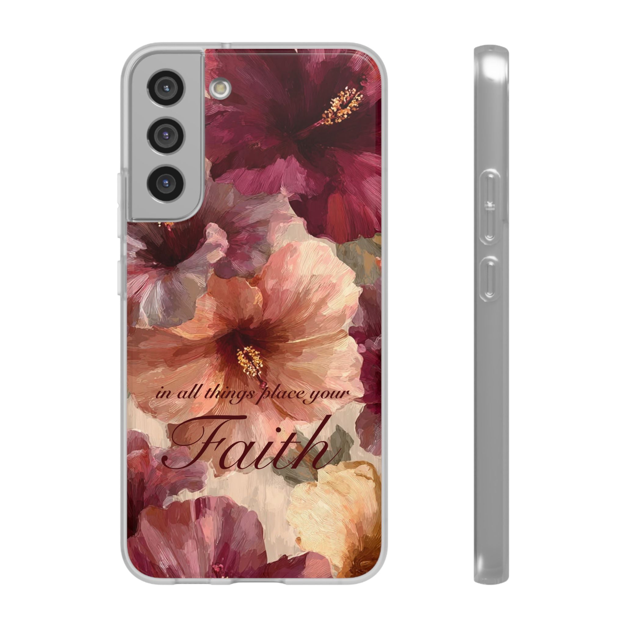 Faith Floral Phone Case – Inspirational Hibiscus Art Protective Cover