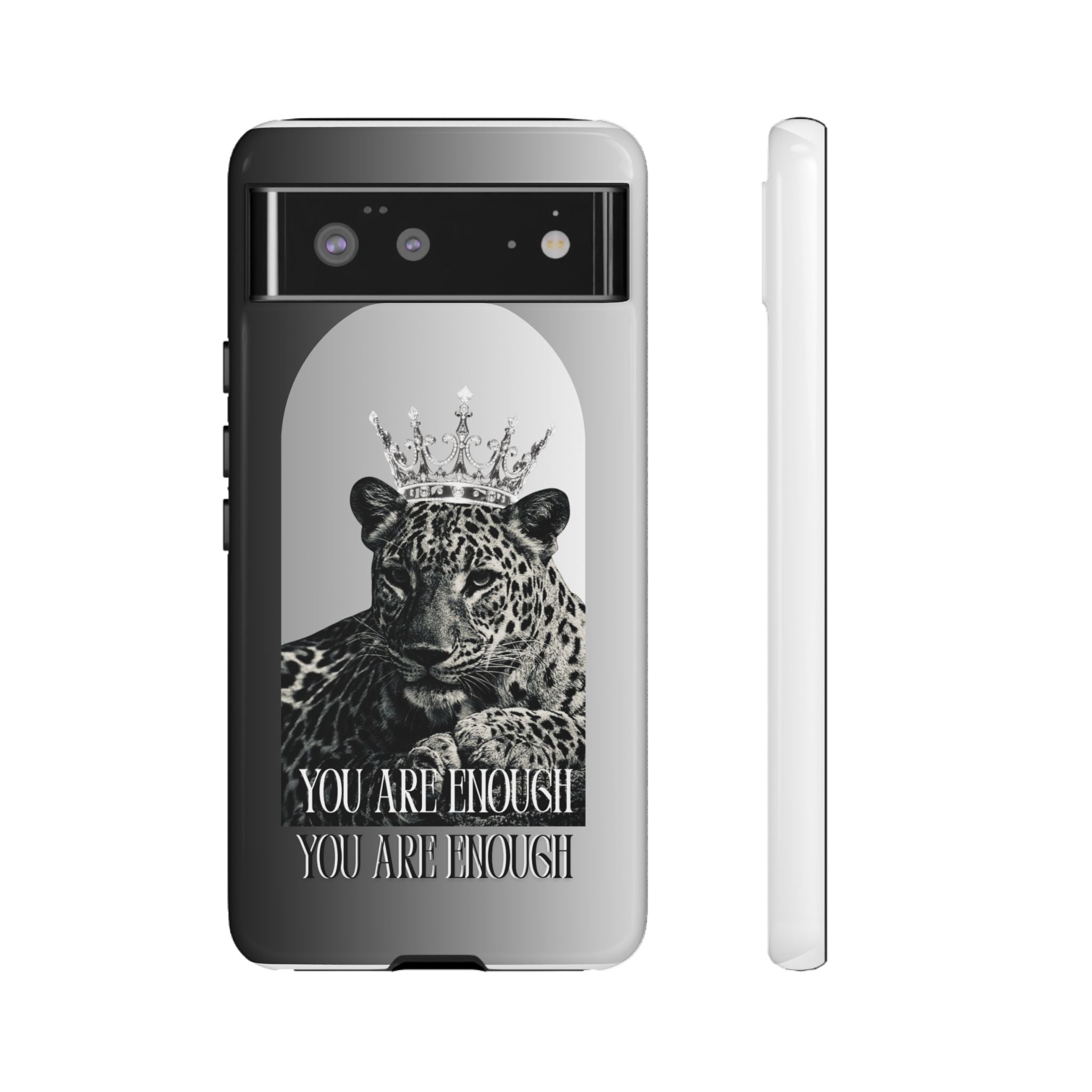 Leopard Crown Phone Case — "You Are Enough" Inspirational Protective Cover