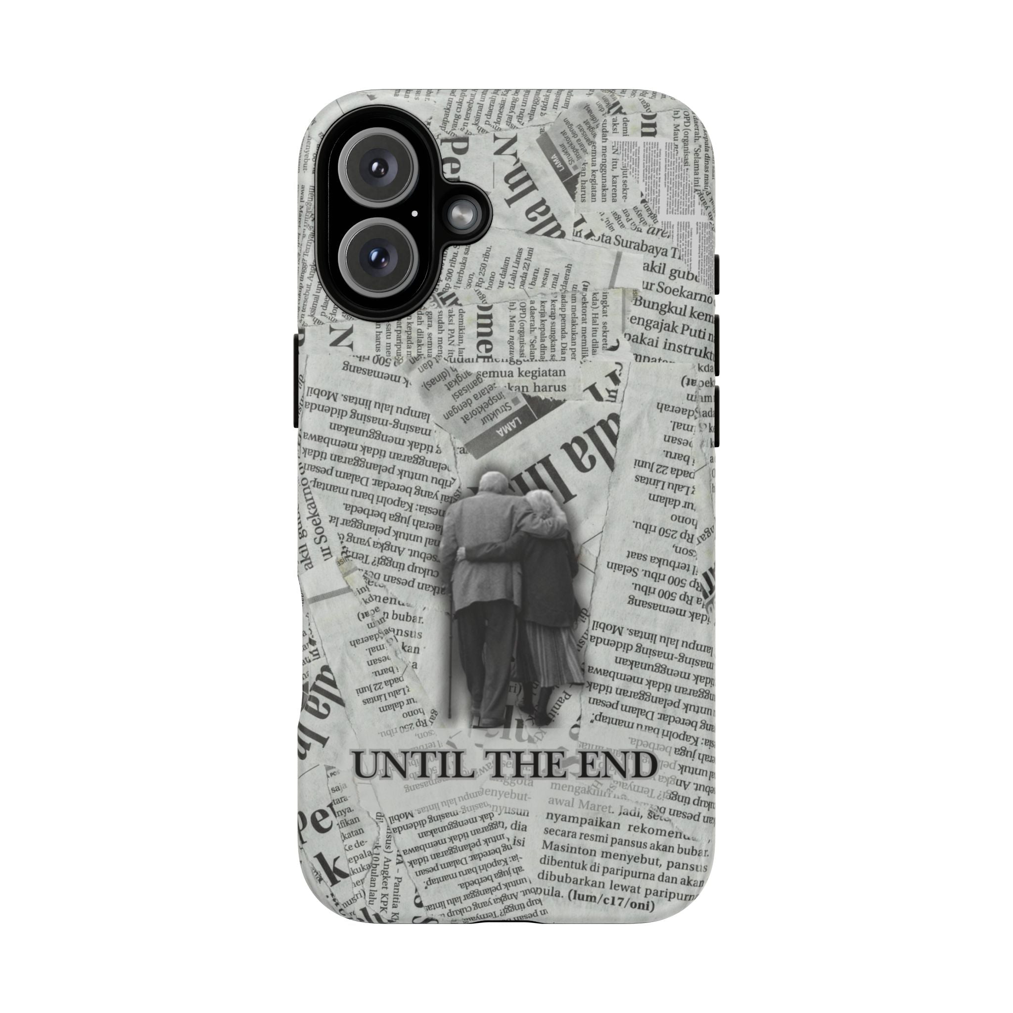Until the End Newspaper Collage Phone Case