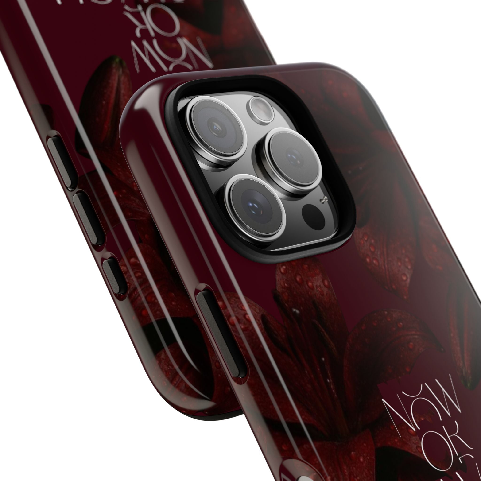 Tough Cases – Burgundy Floral “Now or Never” Protective Phone Case