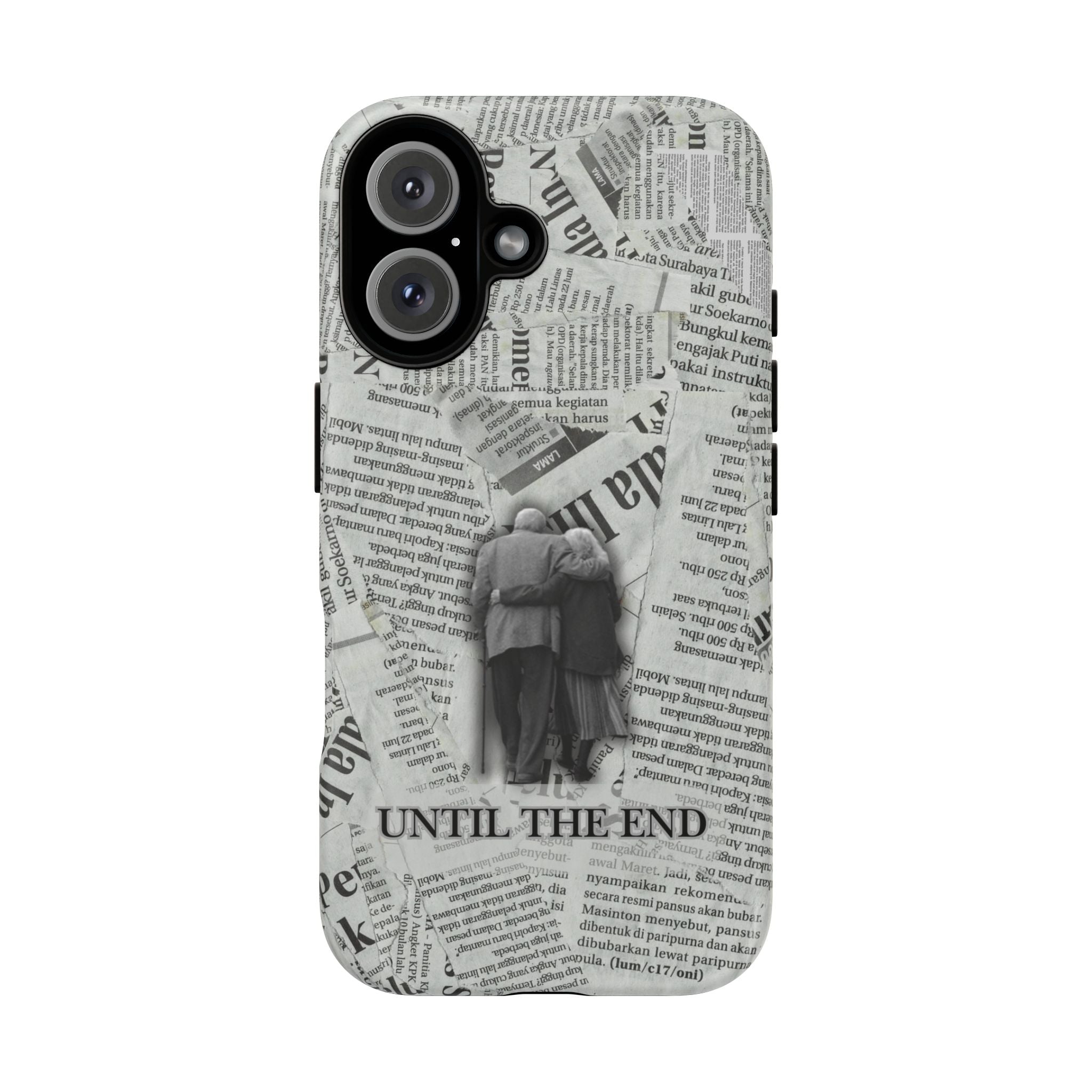 Until the End Newspaper Collage Phone Case