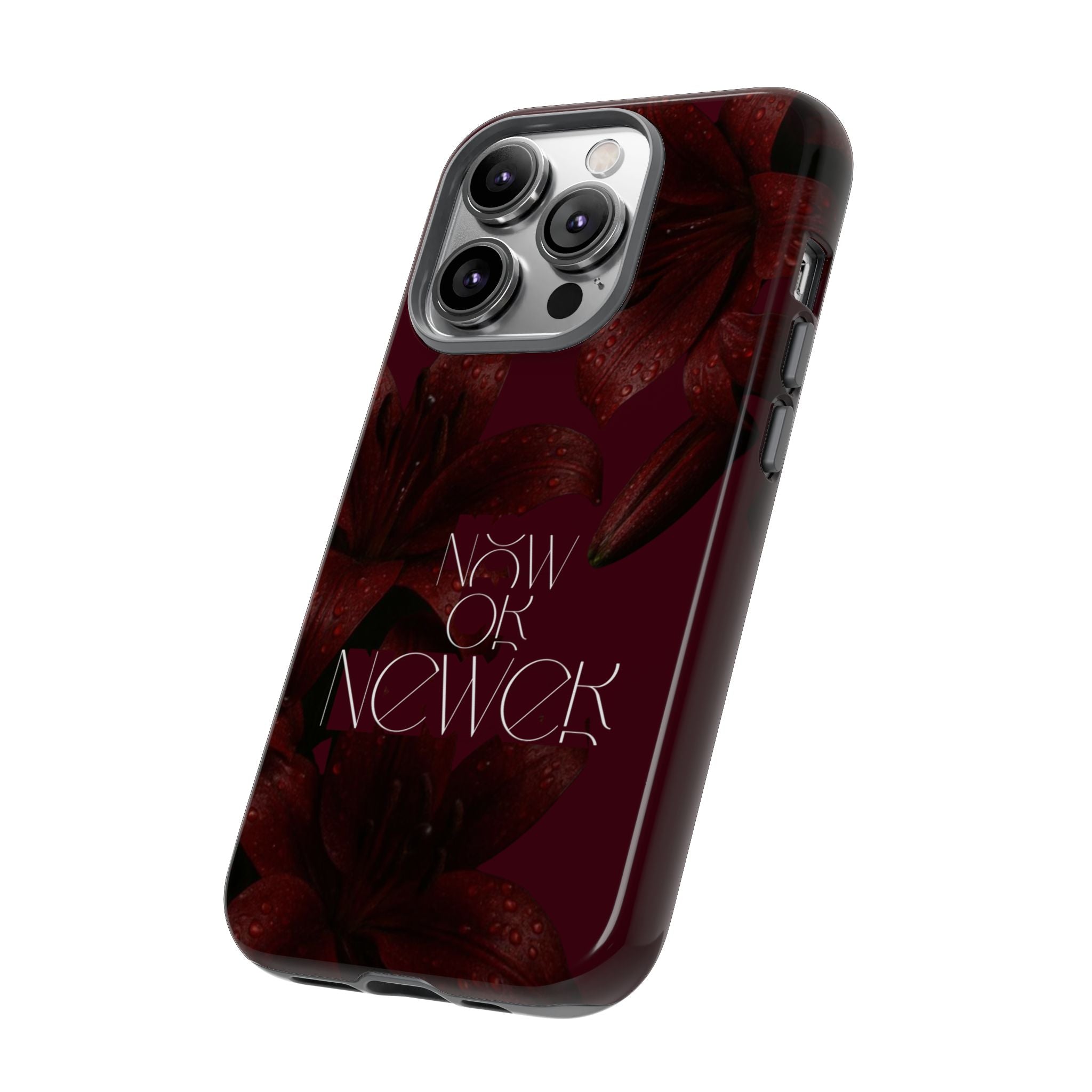 Tough Cases – Burgundy Floral “Now or Never” Protective Phone Case