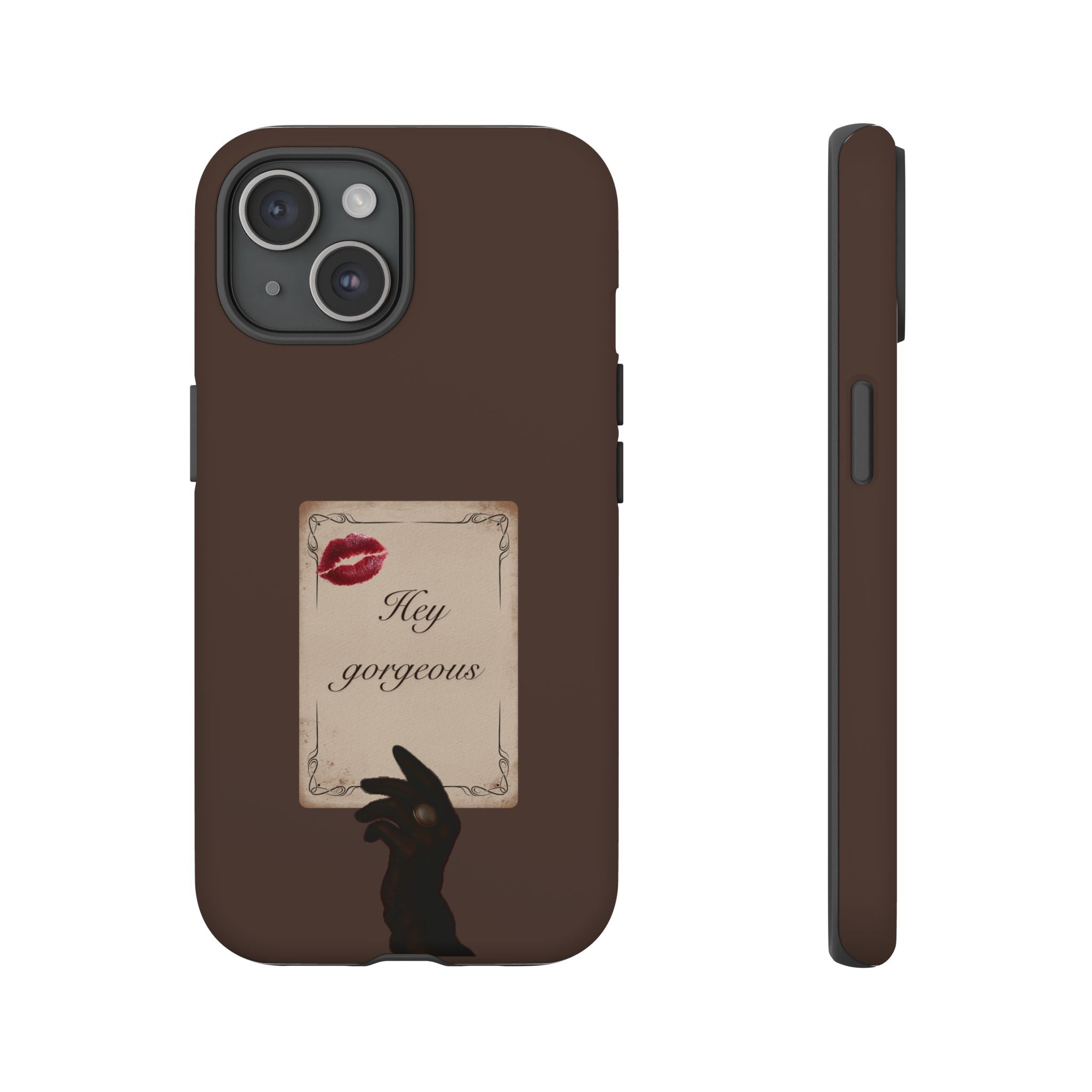 Hey Gorgeous Phone Case — Brown Lip Print & Shadow Hand Protective Cover