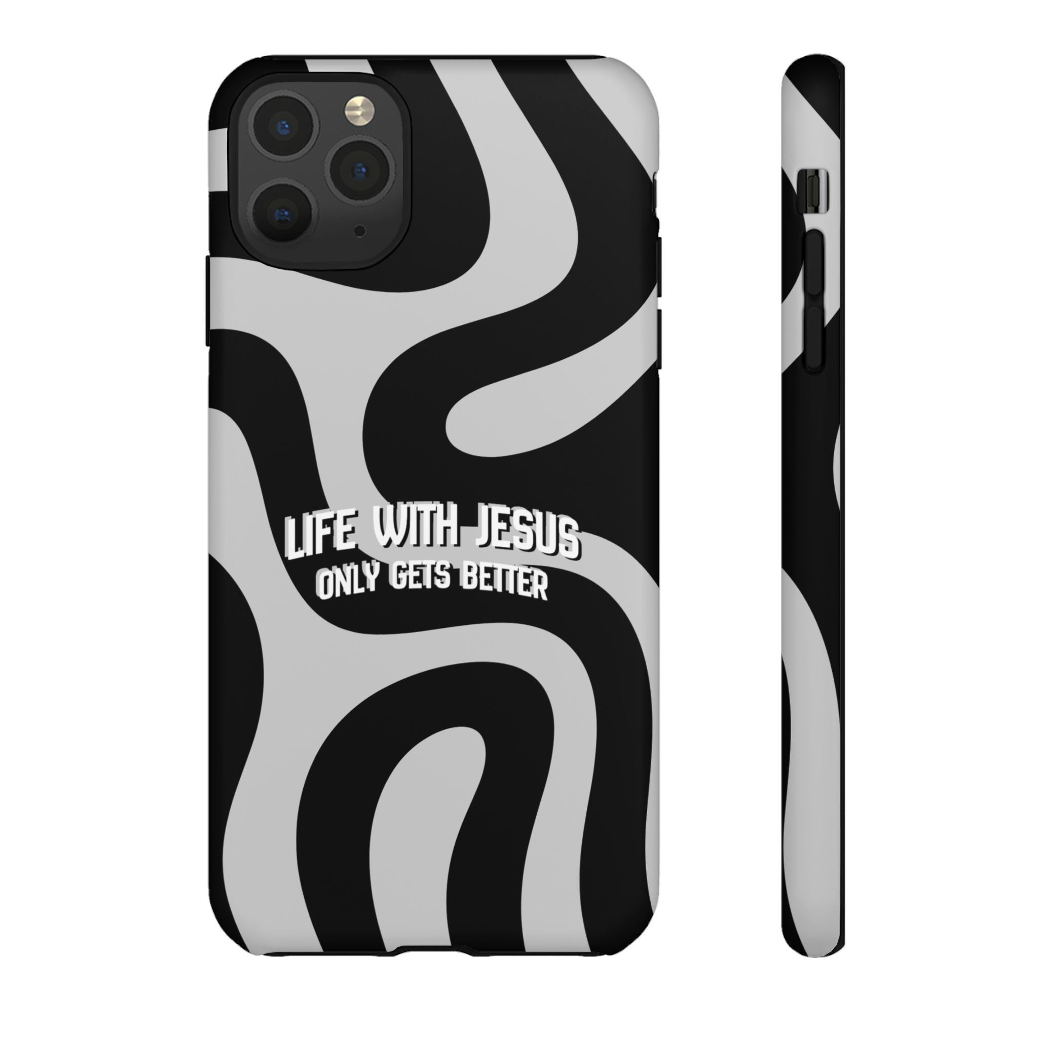 Christian iPhone Tough Case — "Life With Jesus Only Gets Better" Black & White Swirl Design