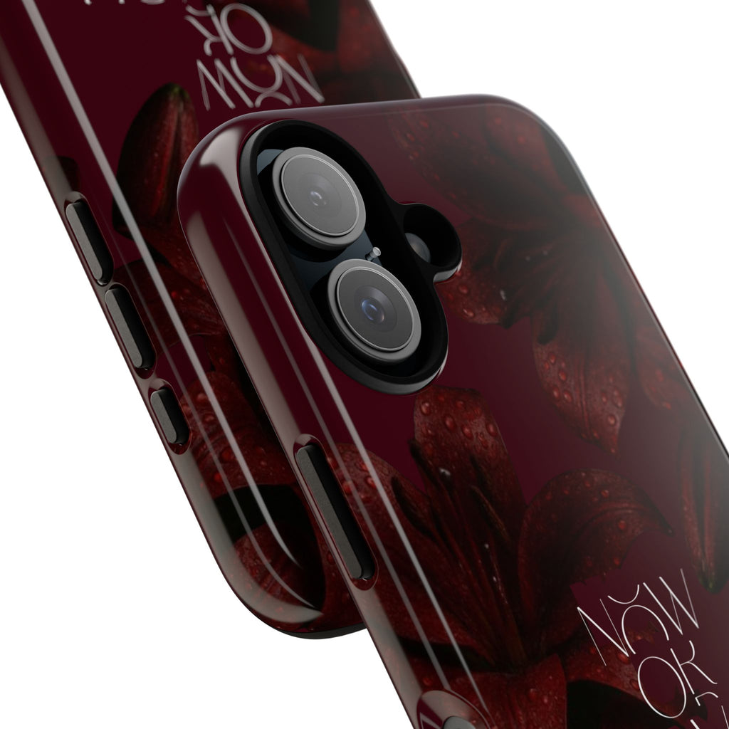 Tough Cases – Burgundy Floral “Now or Never” Protective Phone Case