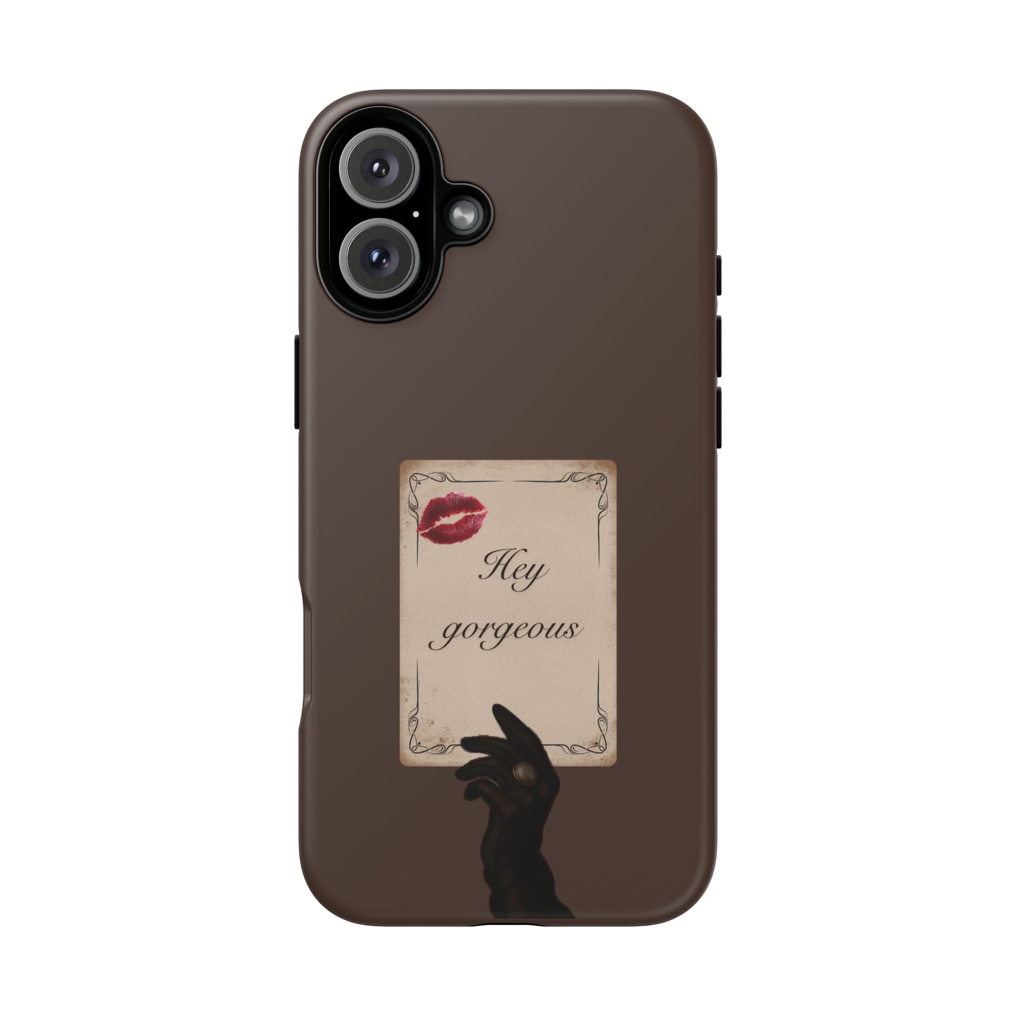 Hey Gorgeous Phone Case — Brown Lip Print & Shadow Hand Protective Cover