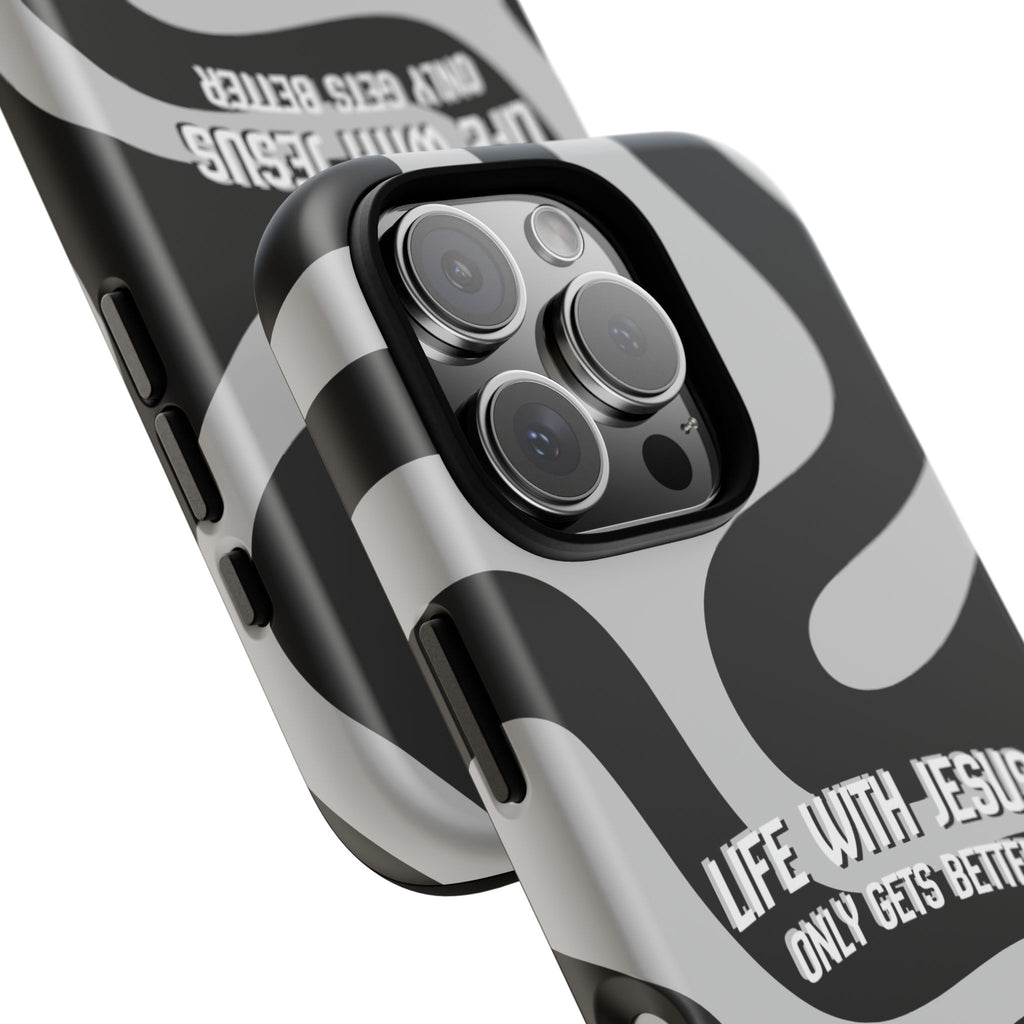 Christian iPhone Tough Case — "Life With Jesus Only Gets Better" Black & White Swirl Design