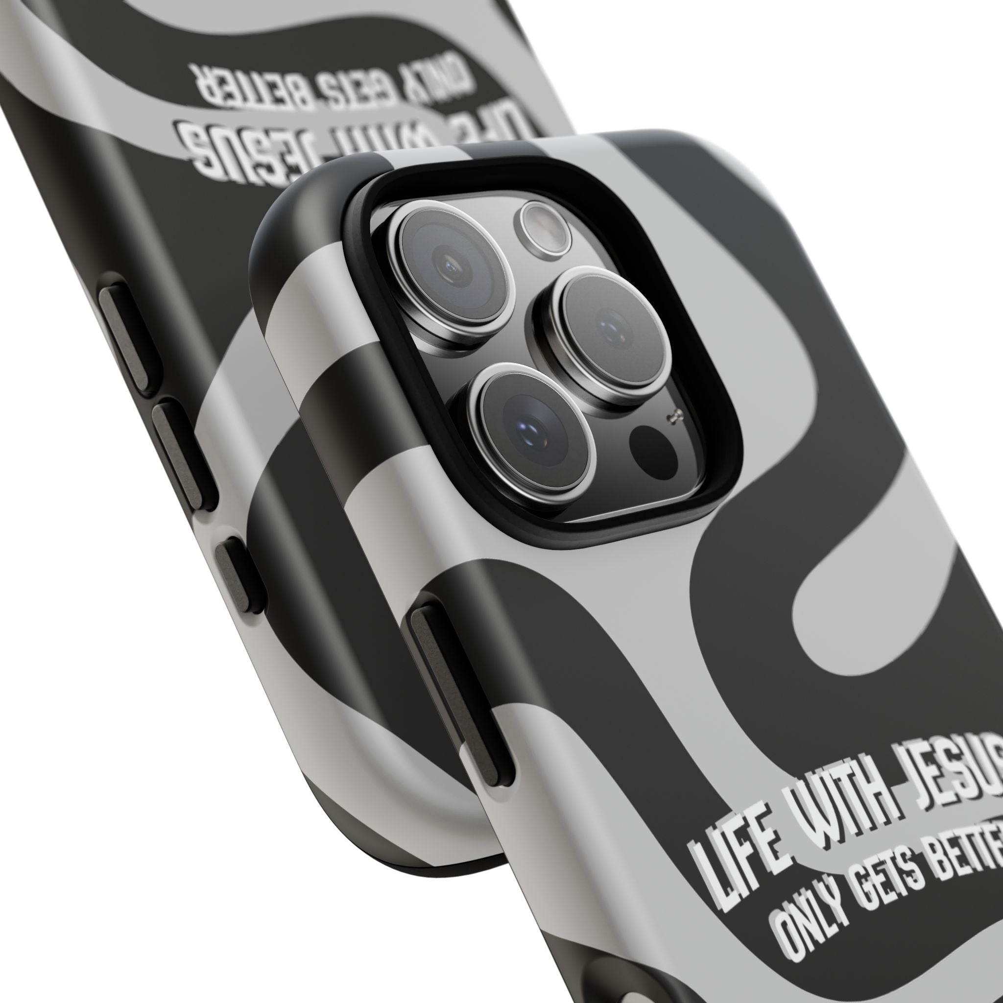 Christian iPhone Tough Case — "Life With Jesus Only Gets Better" Black & White Swirl Design