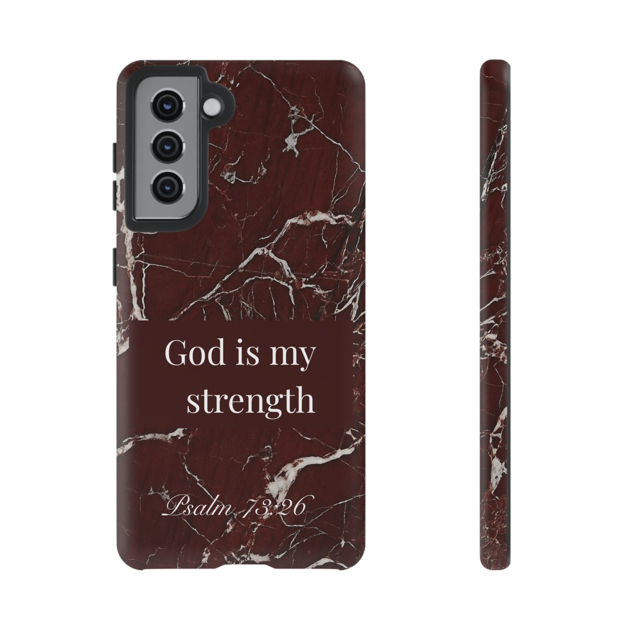 God Is My Strength — Psalm 73:26 Christian Tough Phone Case | Marble Faith Cover