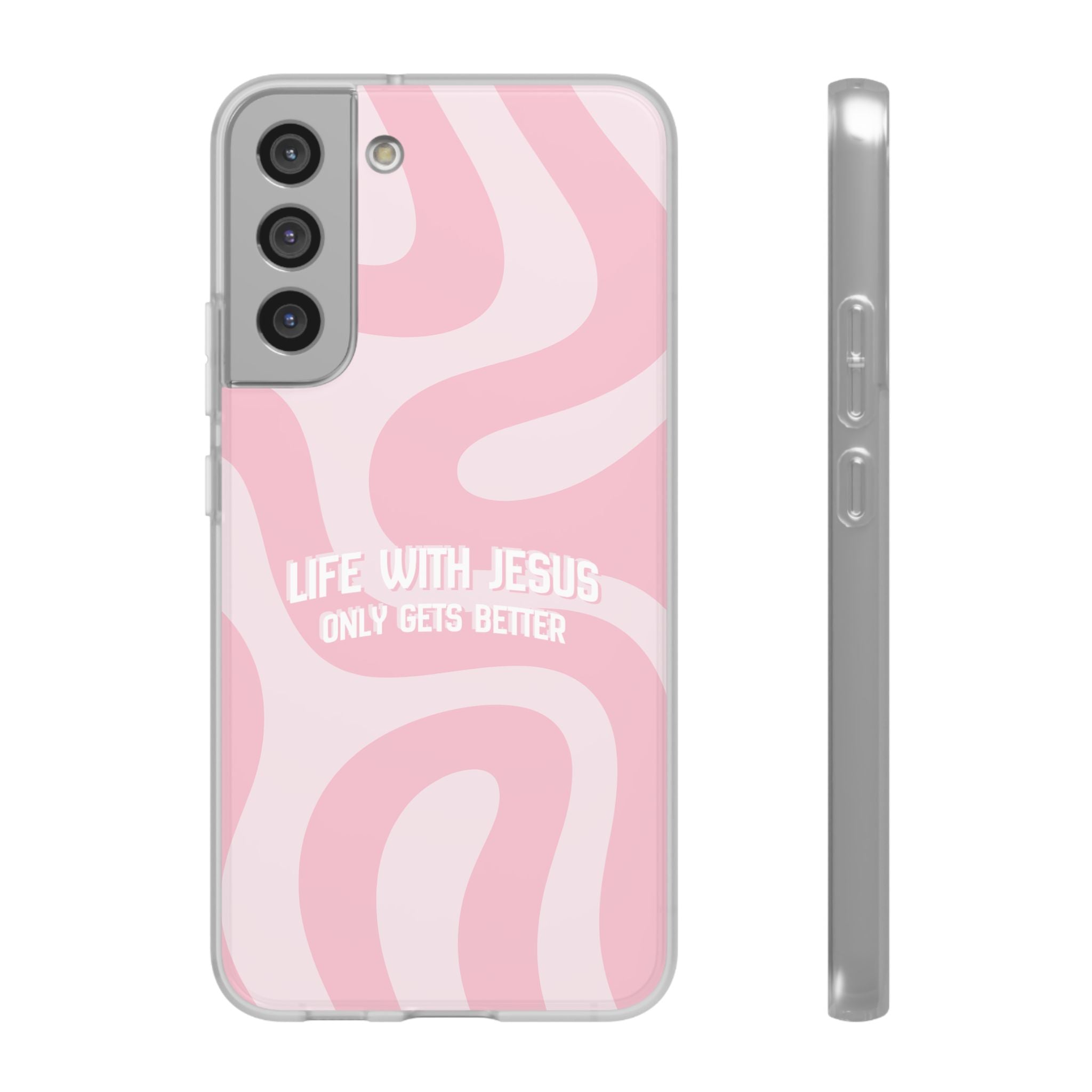 Pink Swirl Phone Case — "Life with Jesus Only Gets Better" Christian iPhone Cover