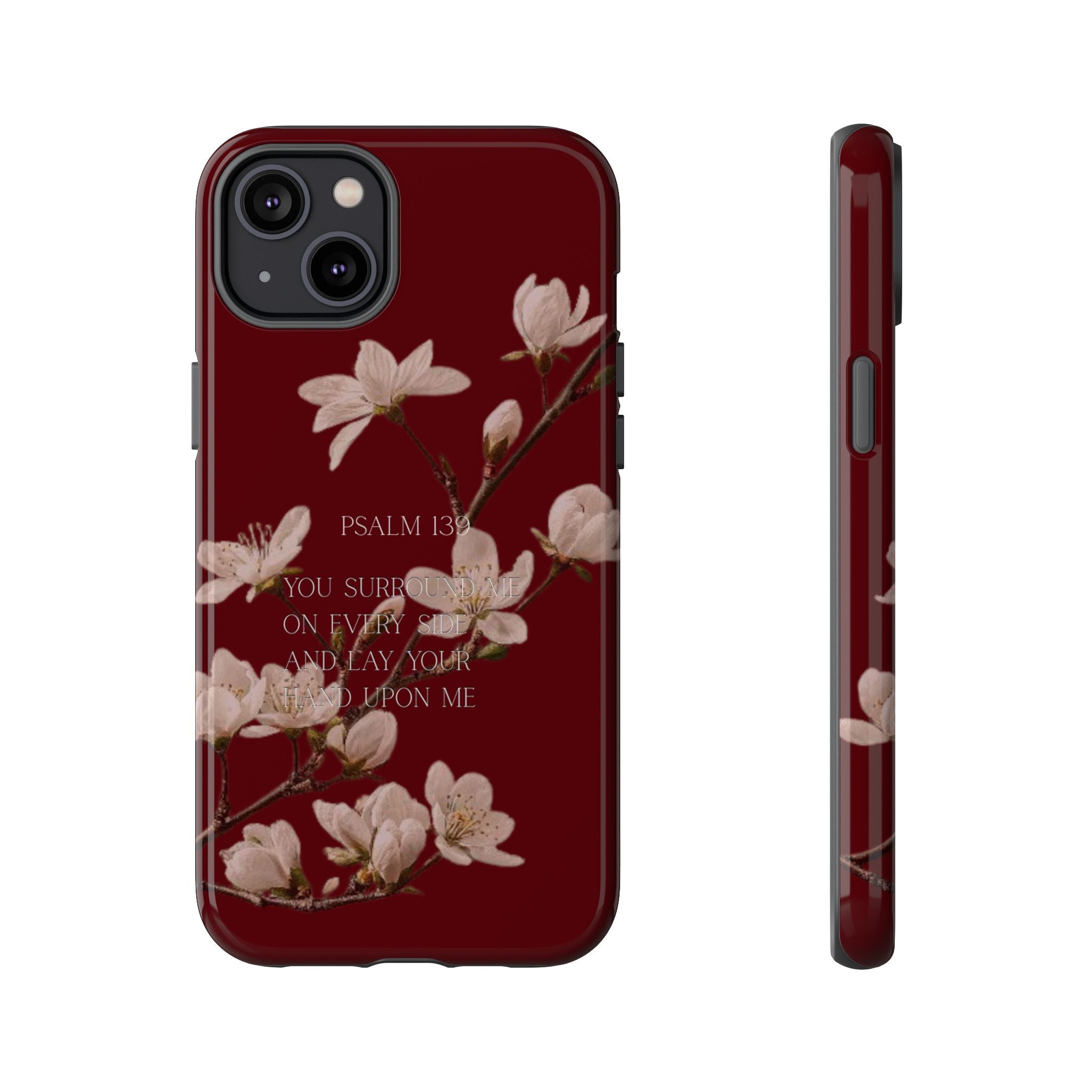 Floral Psalm Tough Phone Case — Burgundy Magnolia Branch with Psalm 139 Verse
