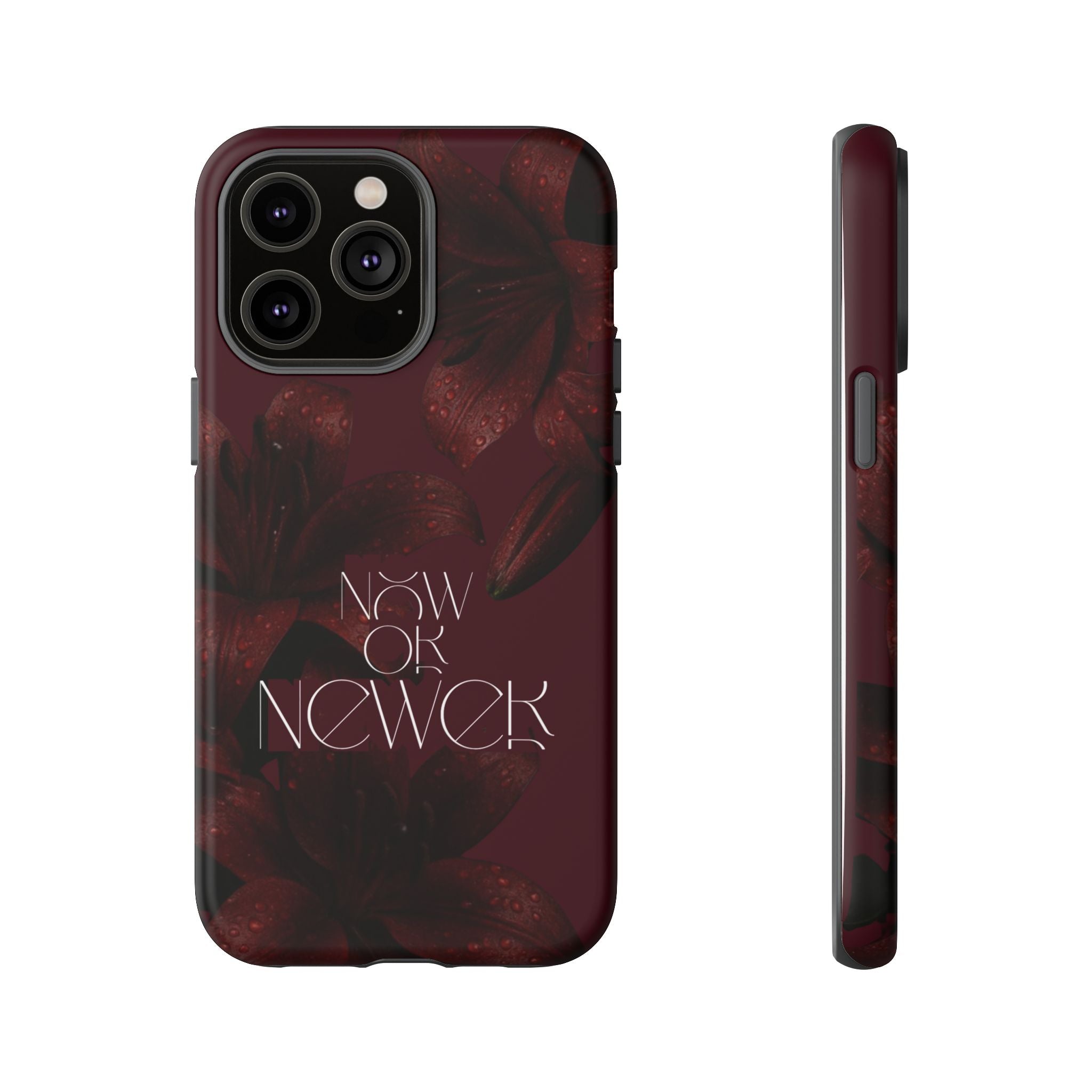Tough Cases – Burgundy Floral “Now or Never” Protective Phone Case