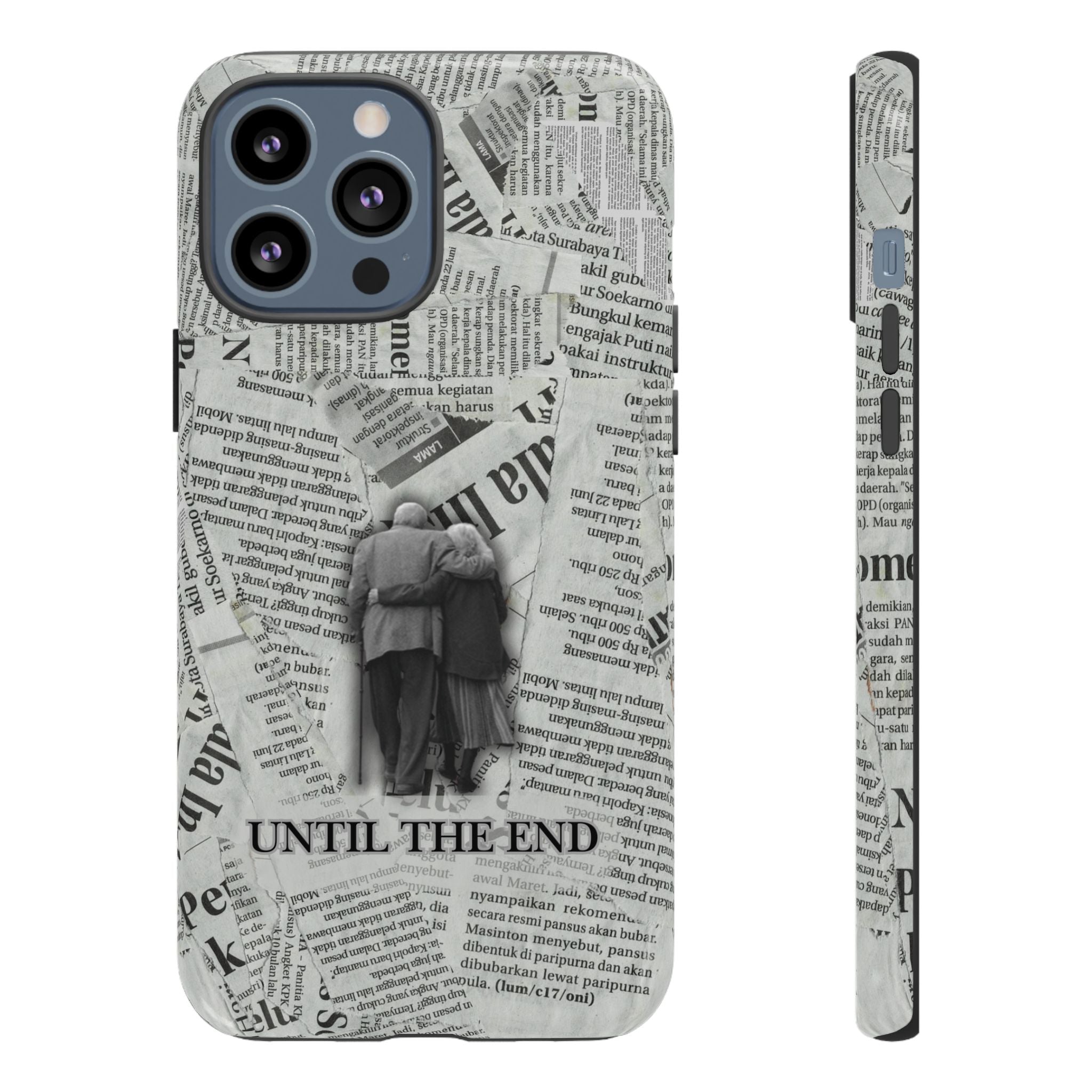 Until the End Newspaper Collage Phone Case