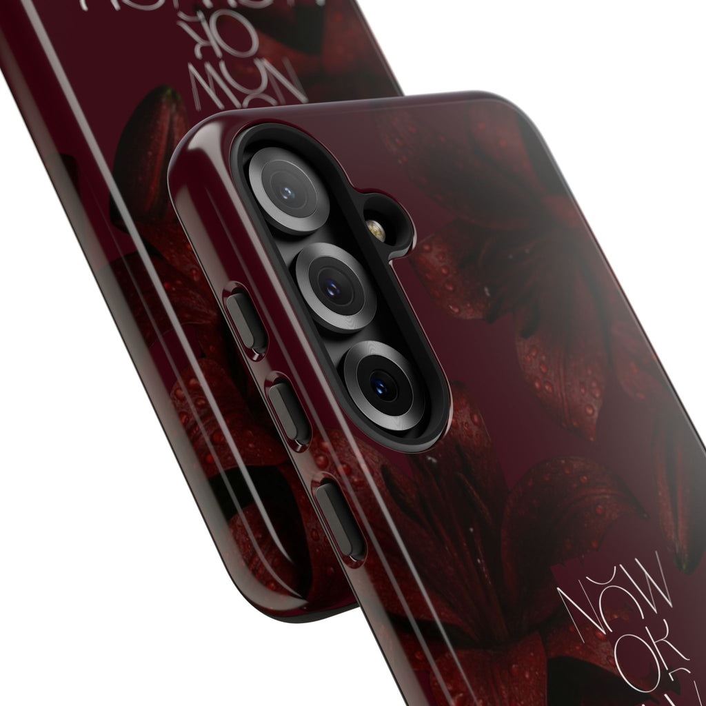 Tough Cases – Burgundy Floral “Now or Never” Protective Phone Case