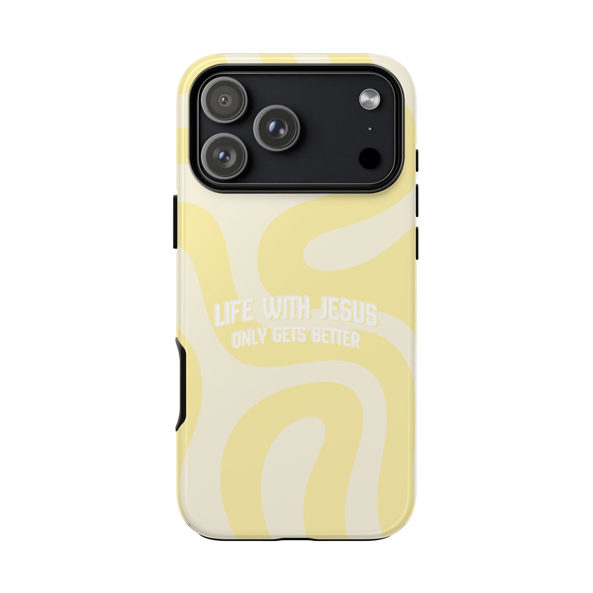 Yellow Swirl Phone Case - "Life With Jesus Only Gets Better" Christian iPhone Cover Tough Case