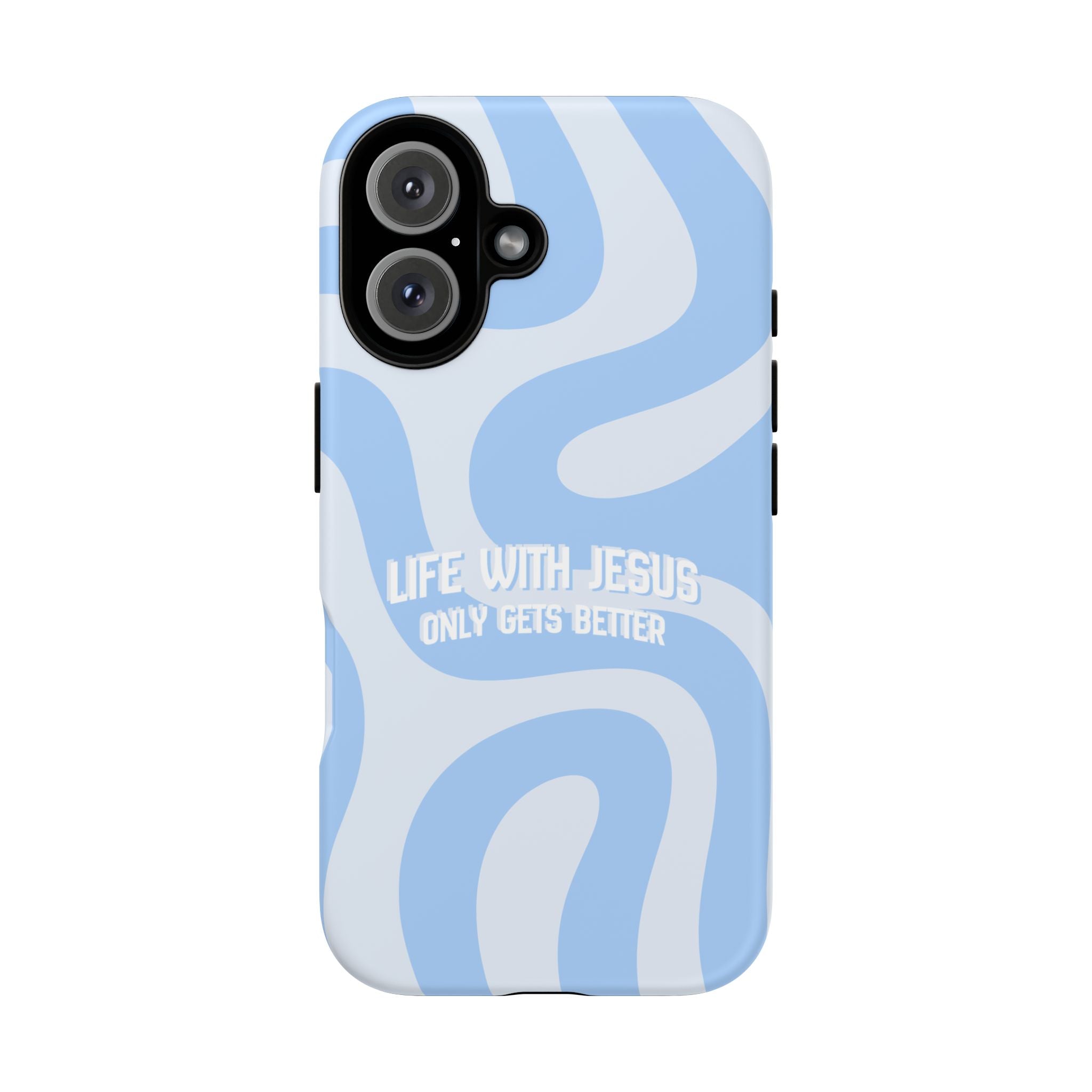 Blue Swirl Phone Case - "Life With Jesus Only Gets Better" Christian iPhone Cover