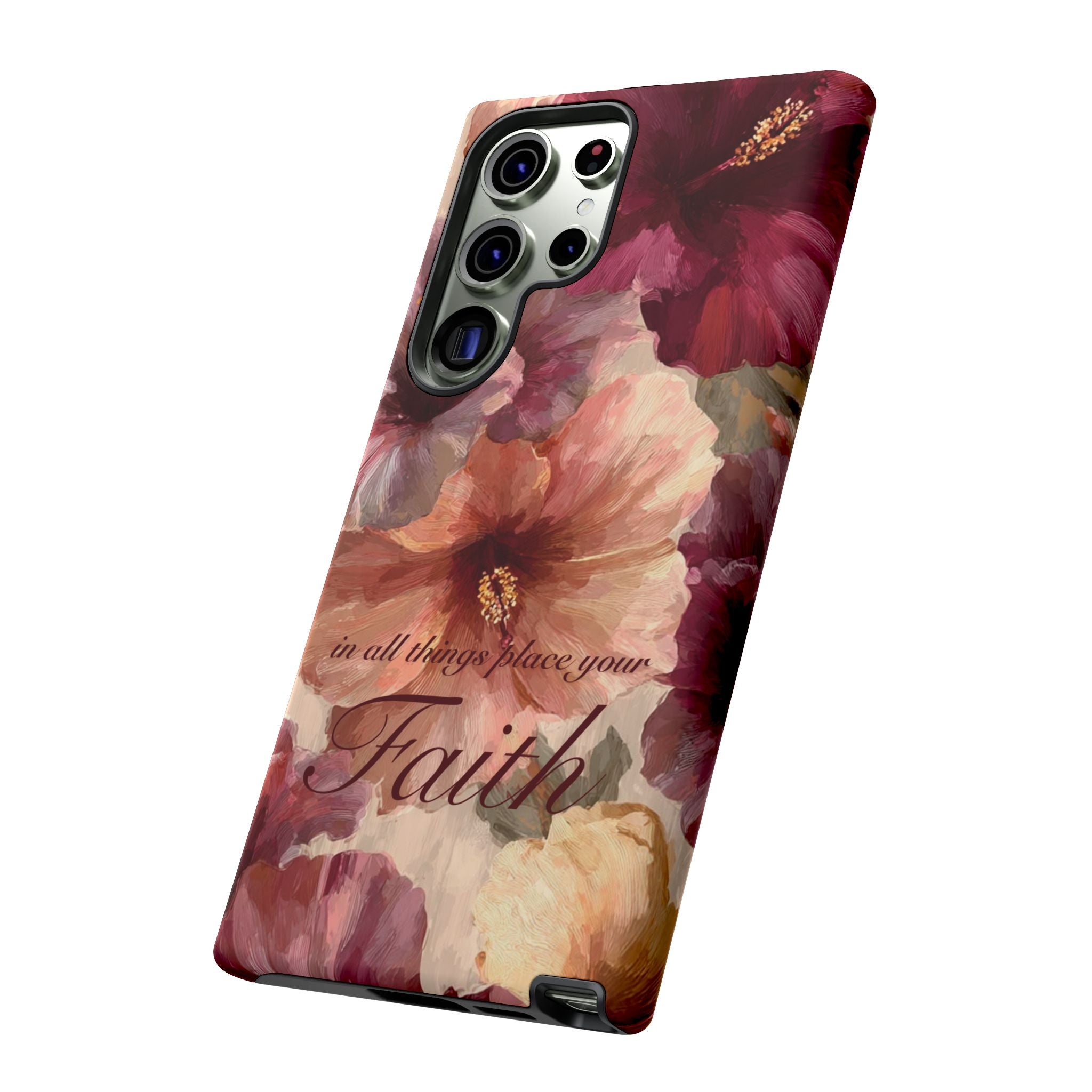Faith Floral Phone Case — "In All Things Place Your Faith" Protective iPhone Cover