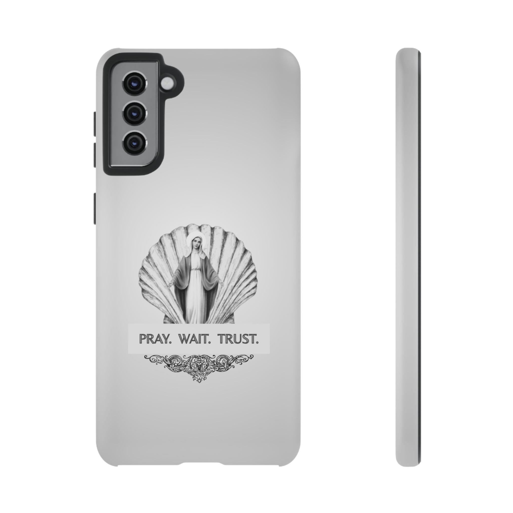 Phone Case — 'Pray. Wait. Trust.' Religious Shell Design (Catholic Inspirational)