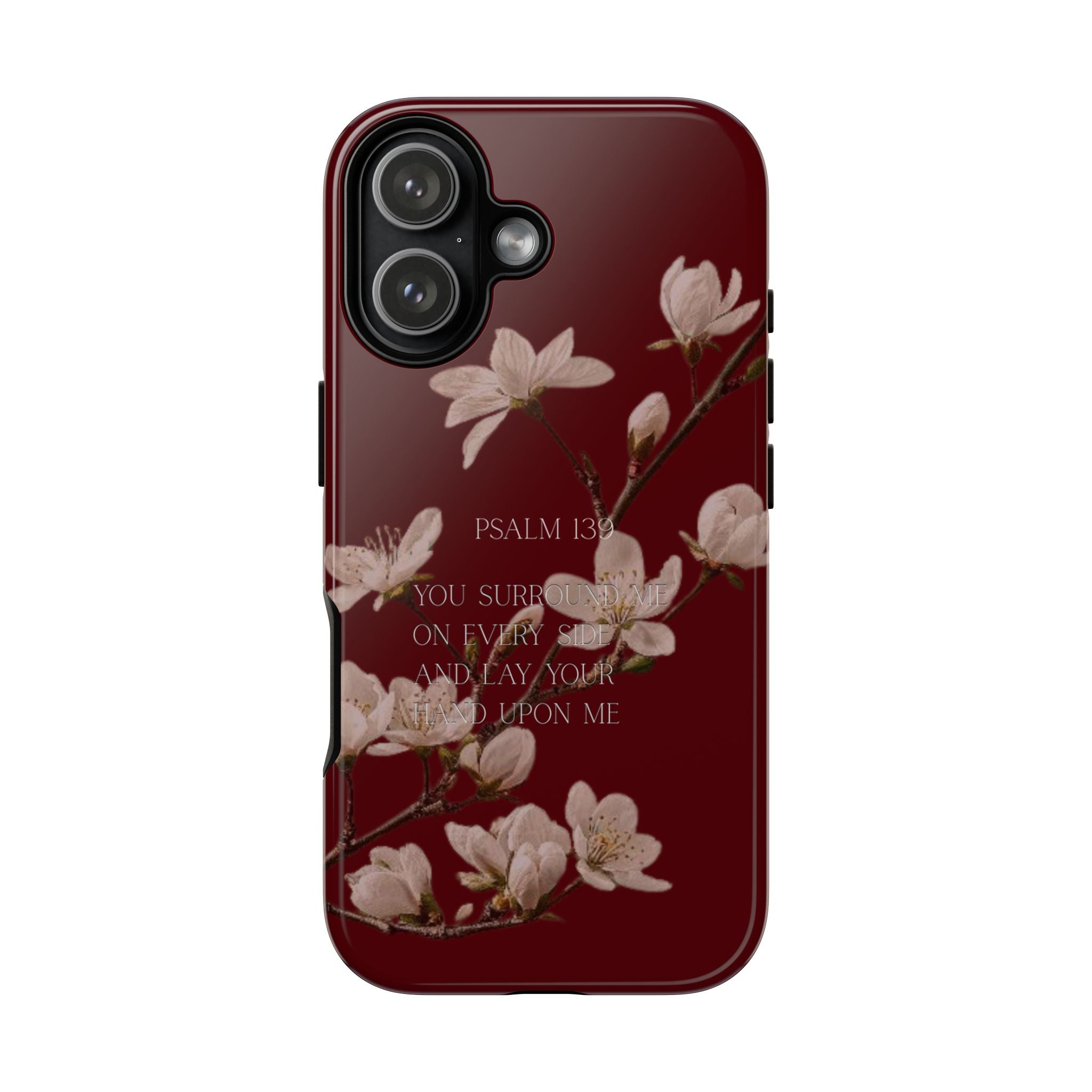 Floral Psalm Tough Phone Case — Burgundy Magnolia Branch with Psalm 139 Verse