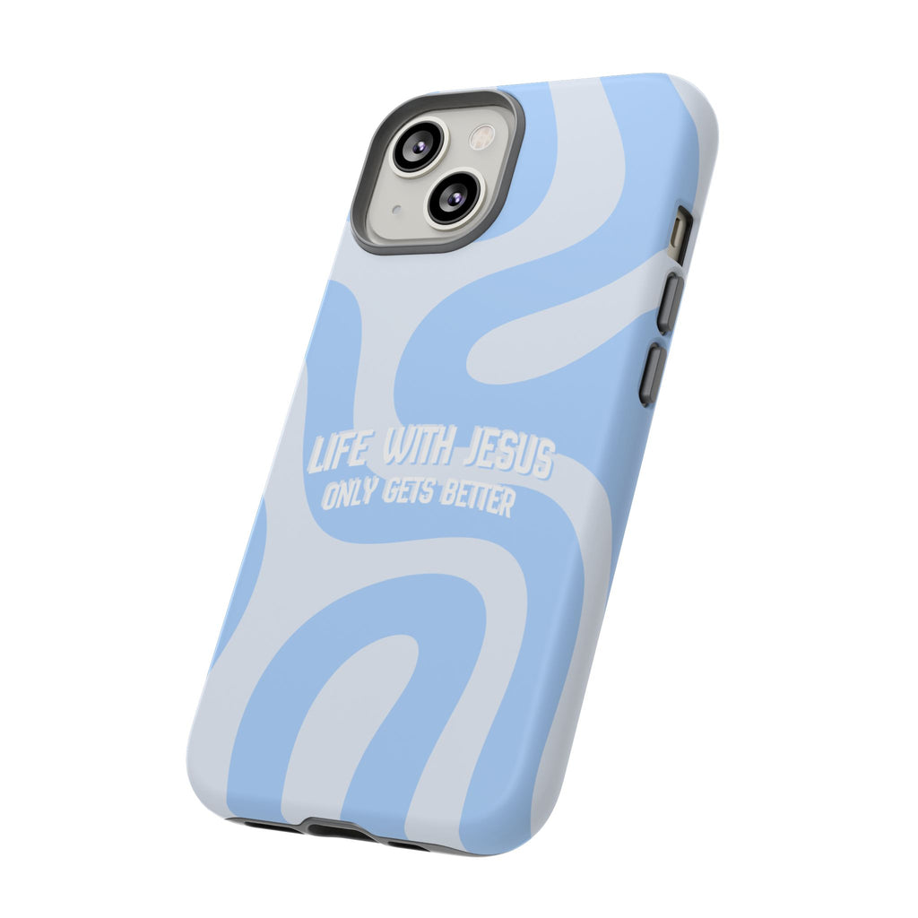 Blue Swirl Phone Case - "Life With Jesus Only Gets Better" Christian iPhone Cover