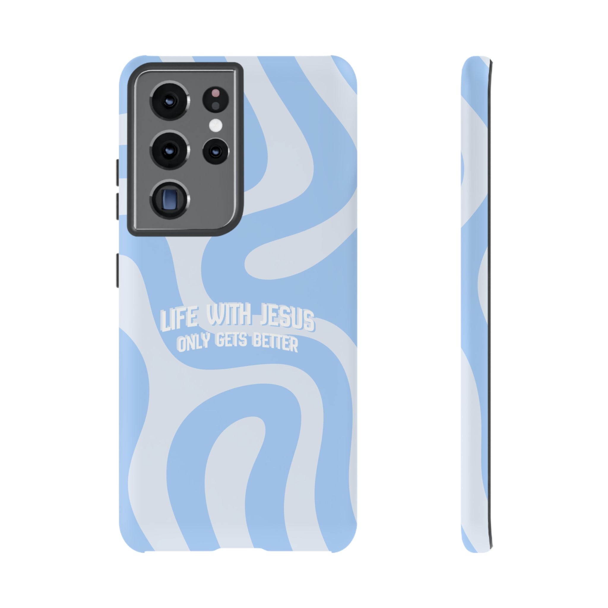 Blue Swirl Phone Case - "Life With Jesus Only Gets Better" Christian iPhone Cover