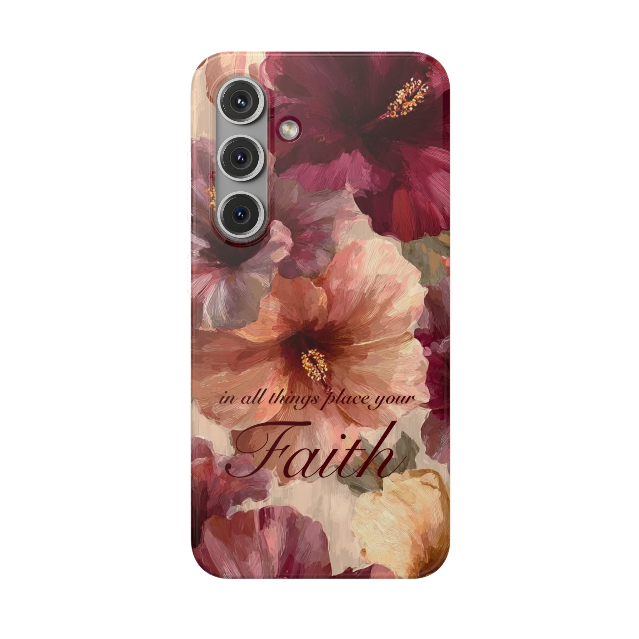Faith Floral Phone Case – Inspirational Hibiscus Art Protective Cover