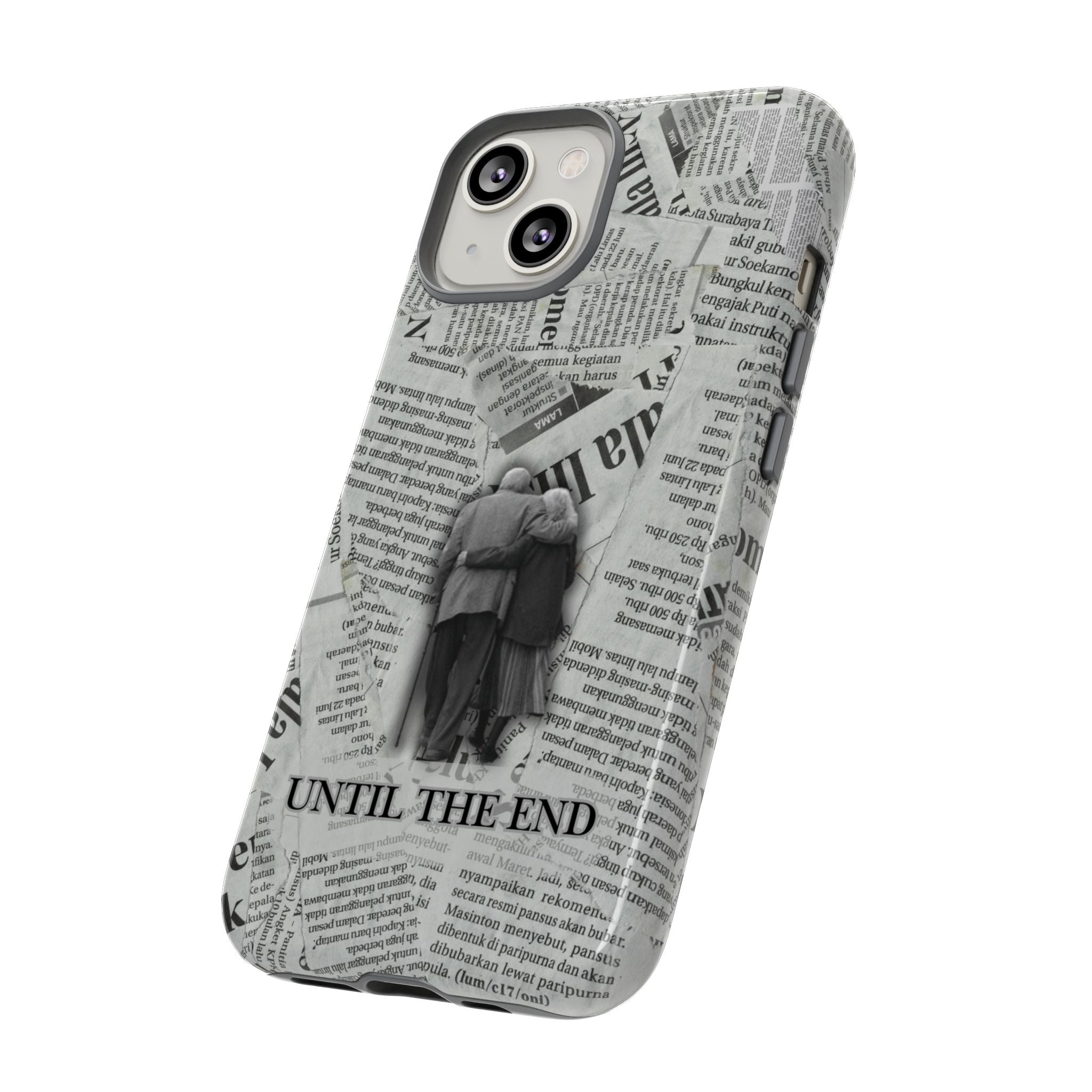 Until the End Newspaper Collage Phone Case