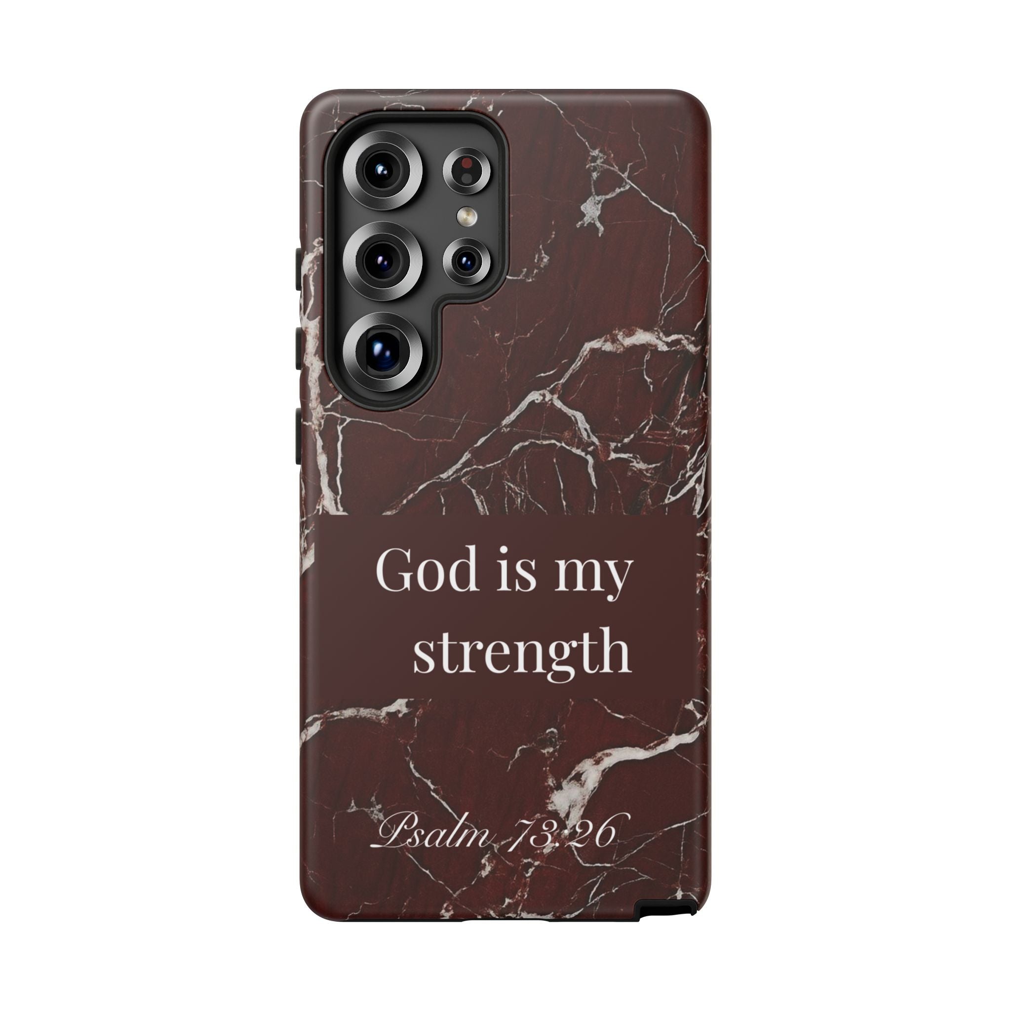 God Is My Strength — Psalm 73:26 Christian Tough Phone Case | Marble Faith Cover