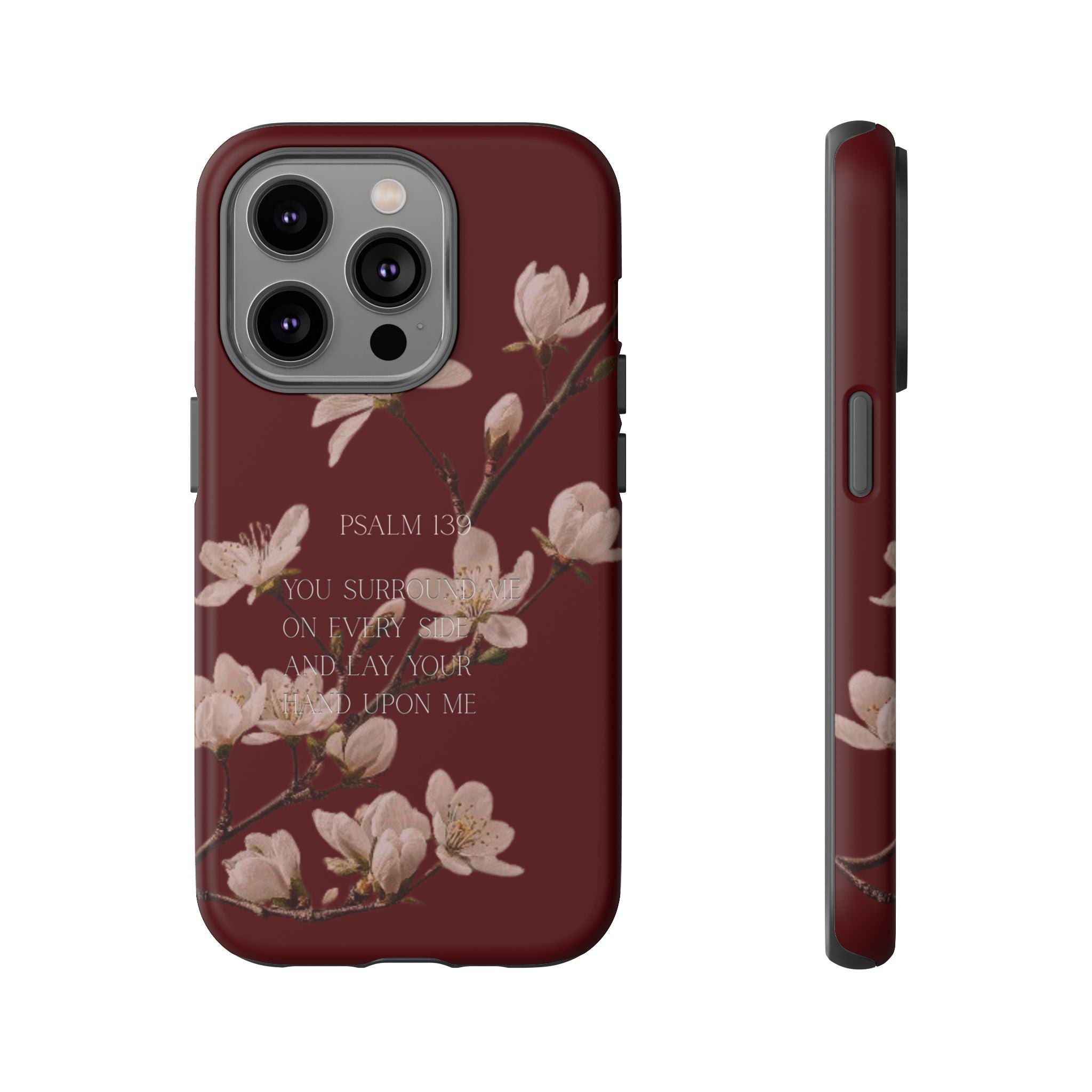 Floral Psalm Tough Phone Case — Burgundy Magnolia Branch with Psalm 139 Verse