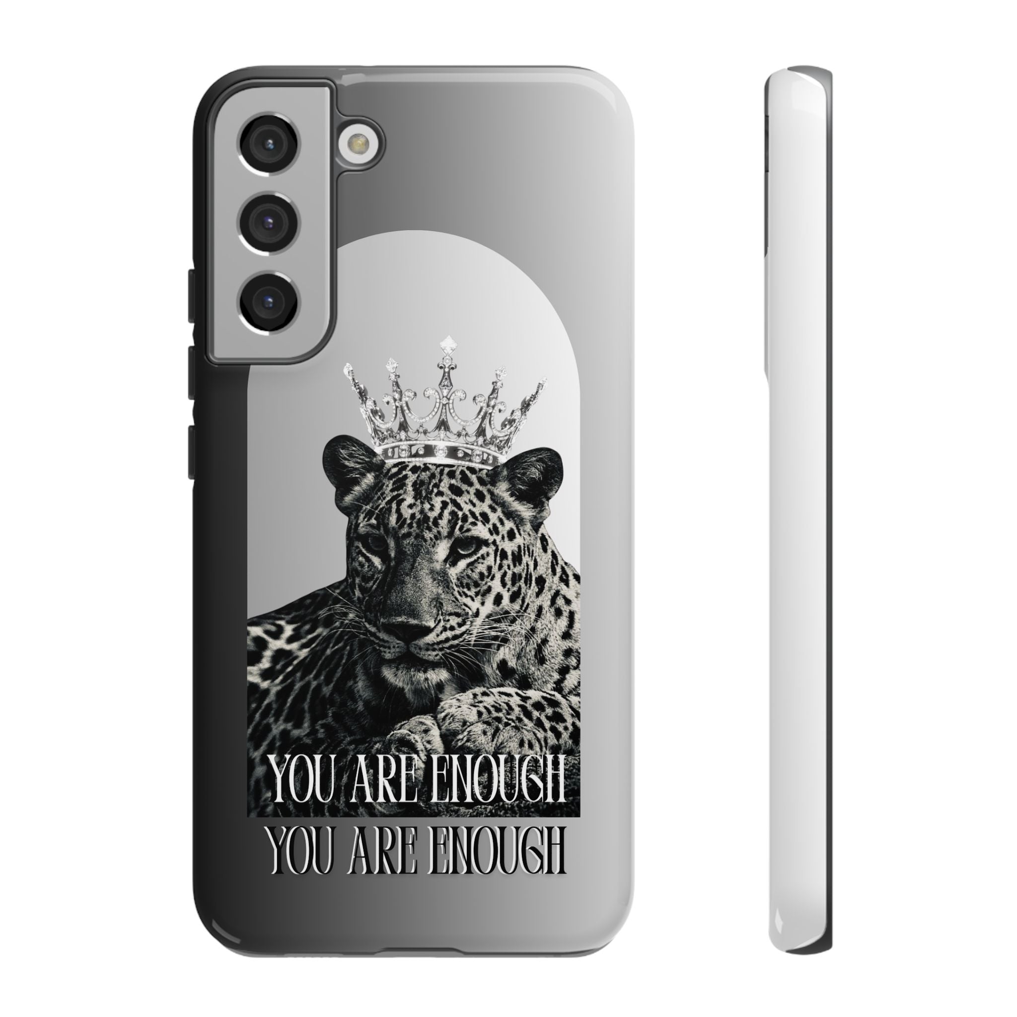 Leopard Crown Phone Case — "You Are Enough" Inspirational Protective Cover