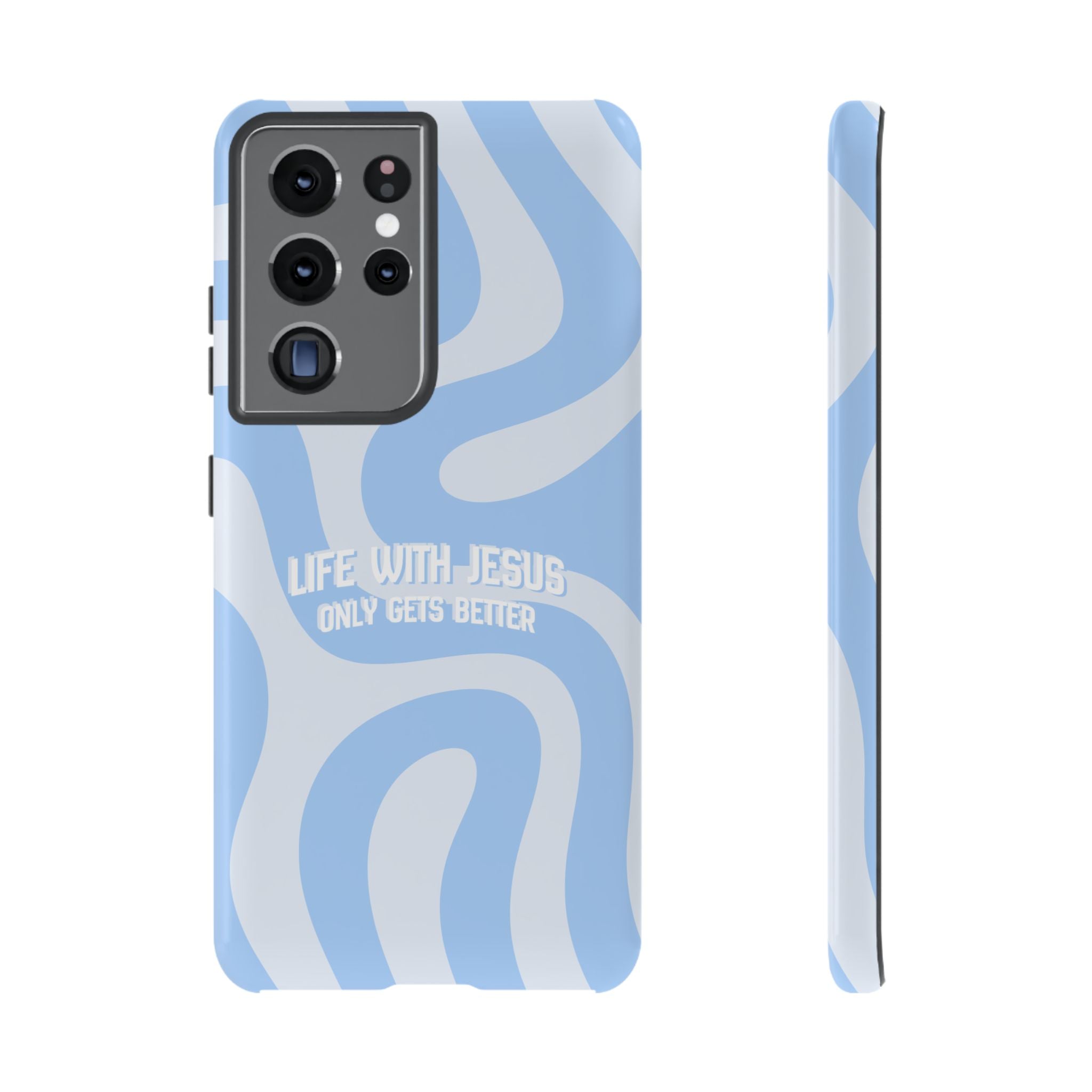 Blue Swirl Phone Case - "Life With Jesus Only Gets Better" Christian iPhone Cover