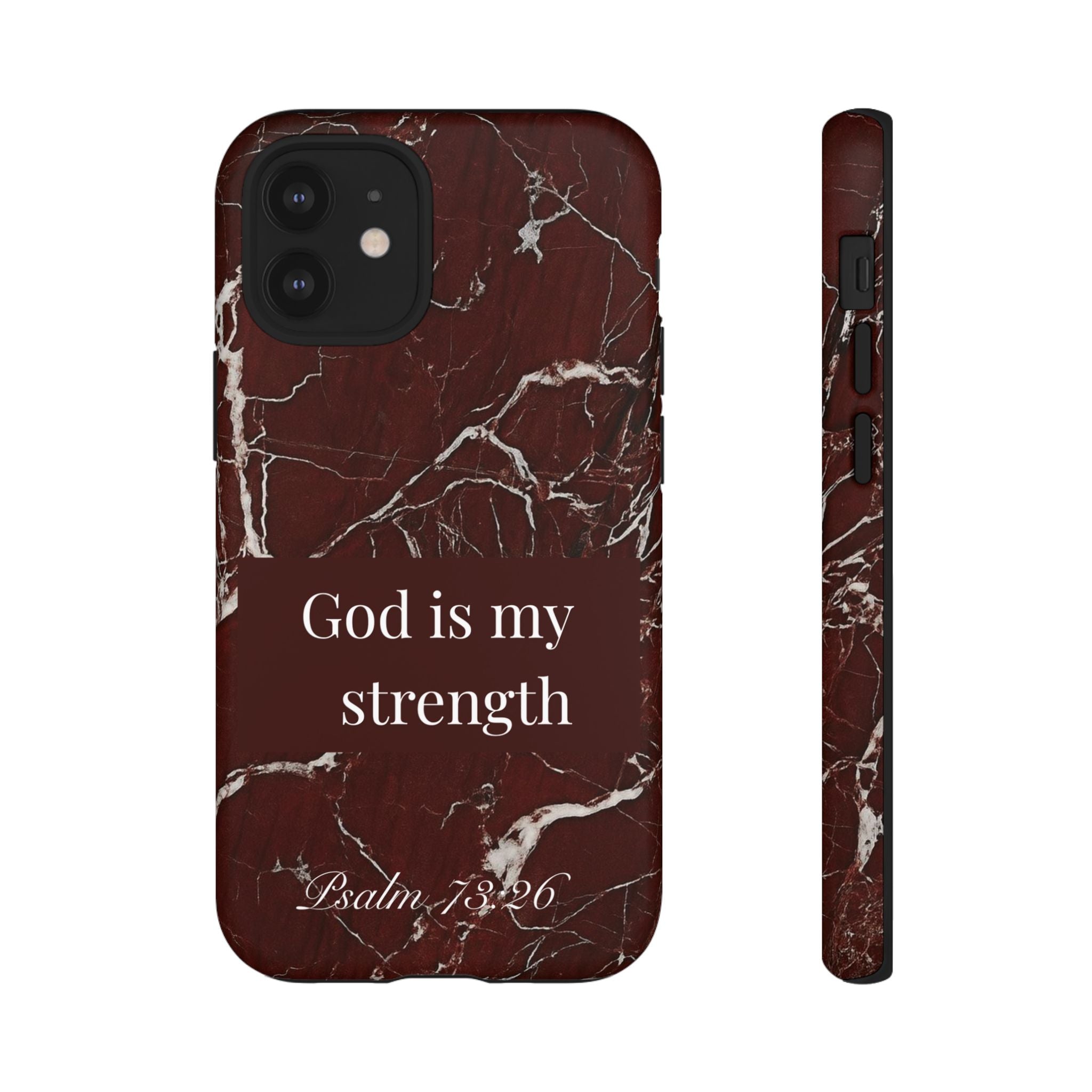 God Is My Strength — Psalm 73:26 Christian Tough Phone Case | Marble Faith Cover