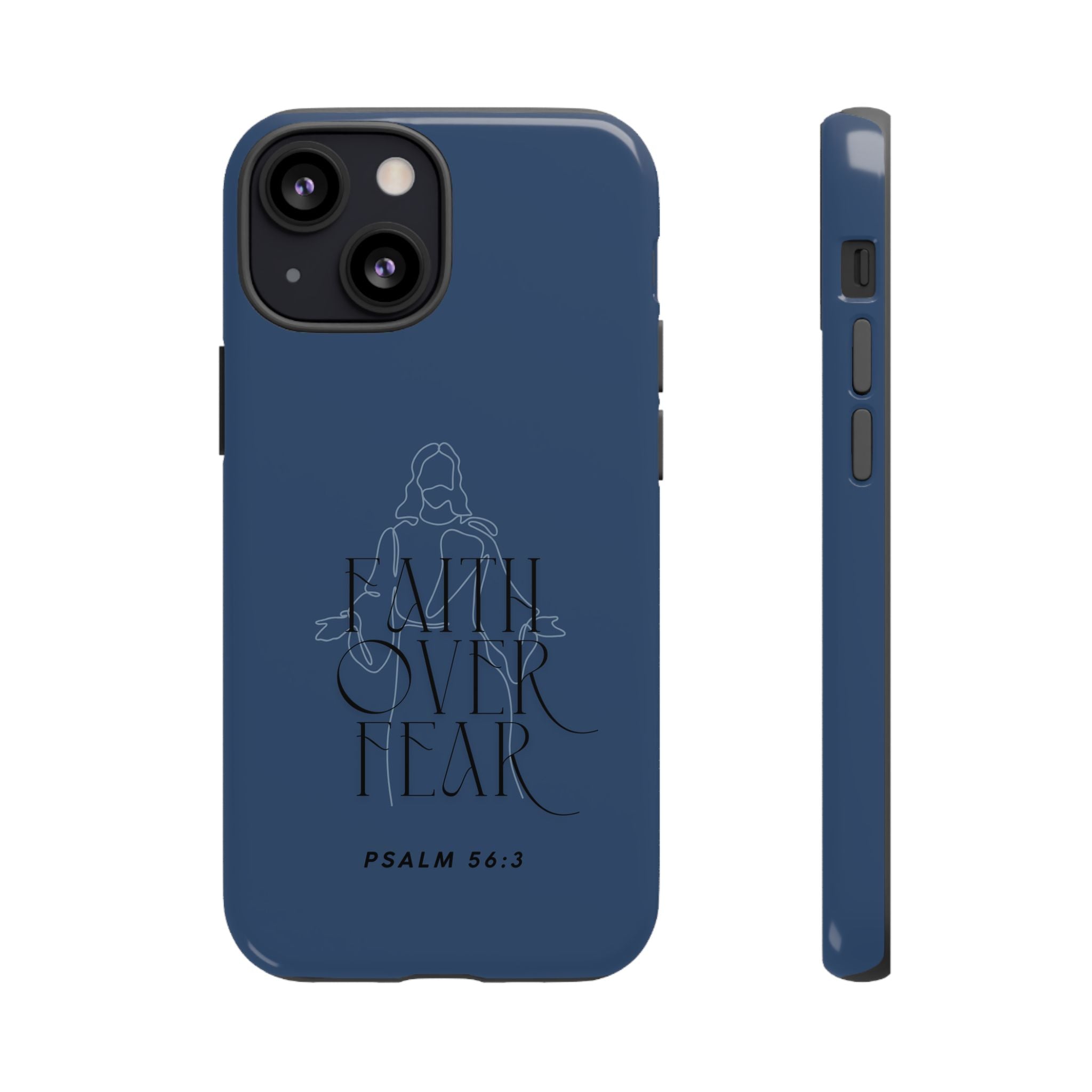 Faith Over Fear — Psalm 56:3 Christian Tough Phone Case