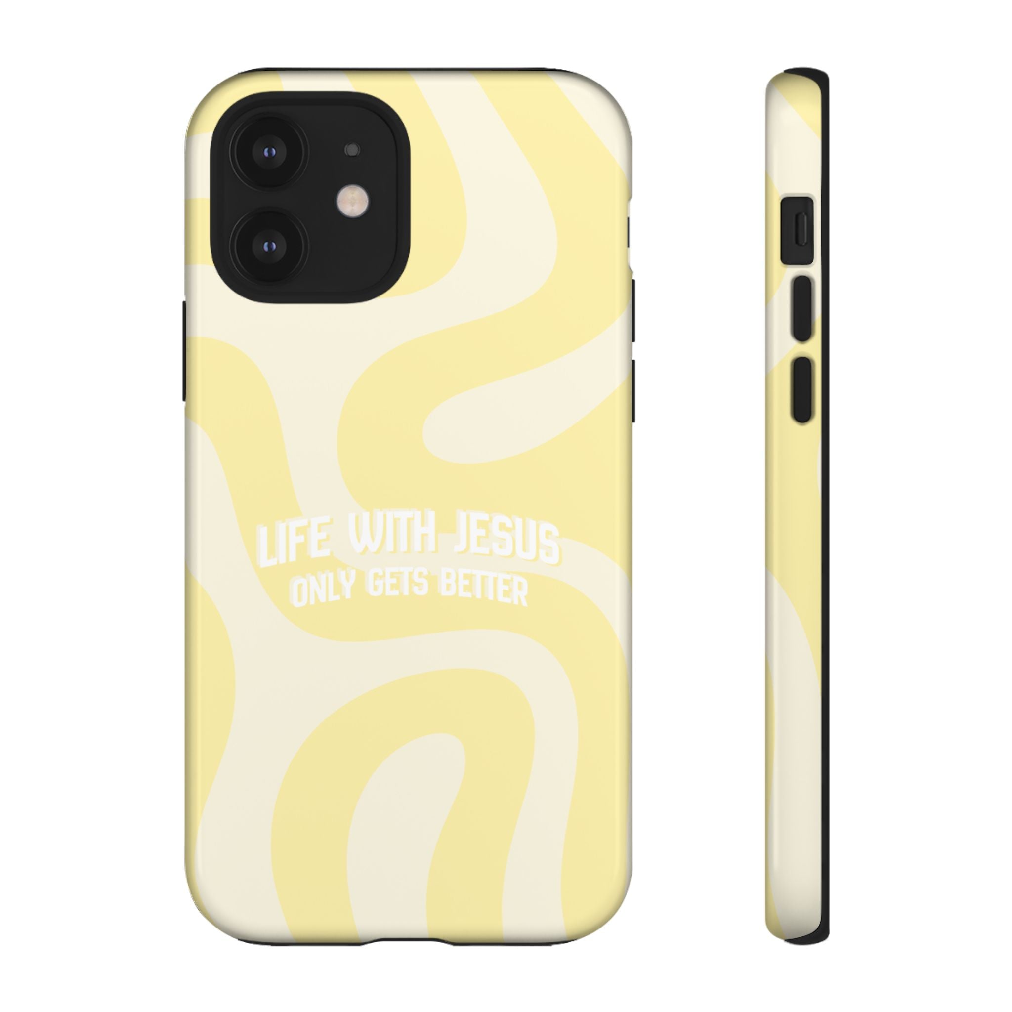 Yellow Swirl Phone Case - "Life With Jesus Only Gets Better" Christian iPhone Cover Tough Case