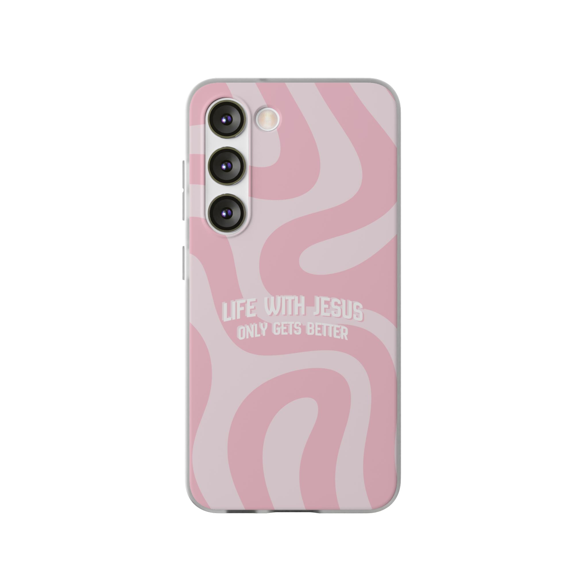 Pink Swirl Phone Case — "Life with Jesus Only Gets Better" Christian iPhone Cover