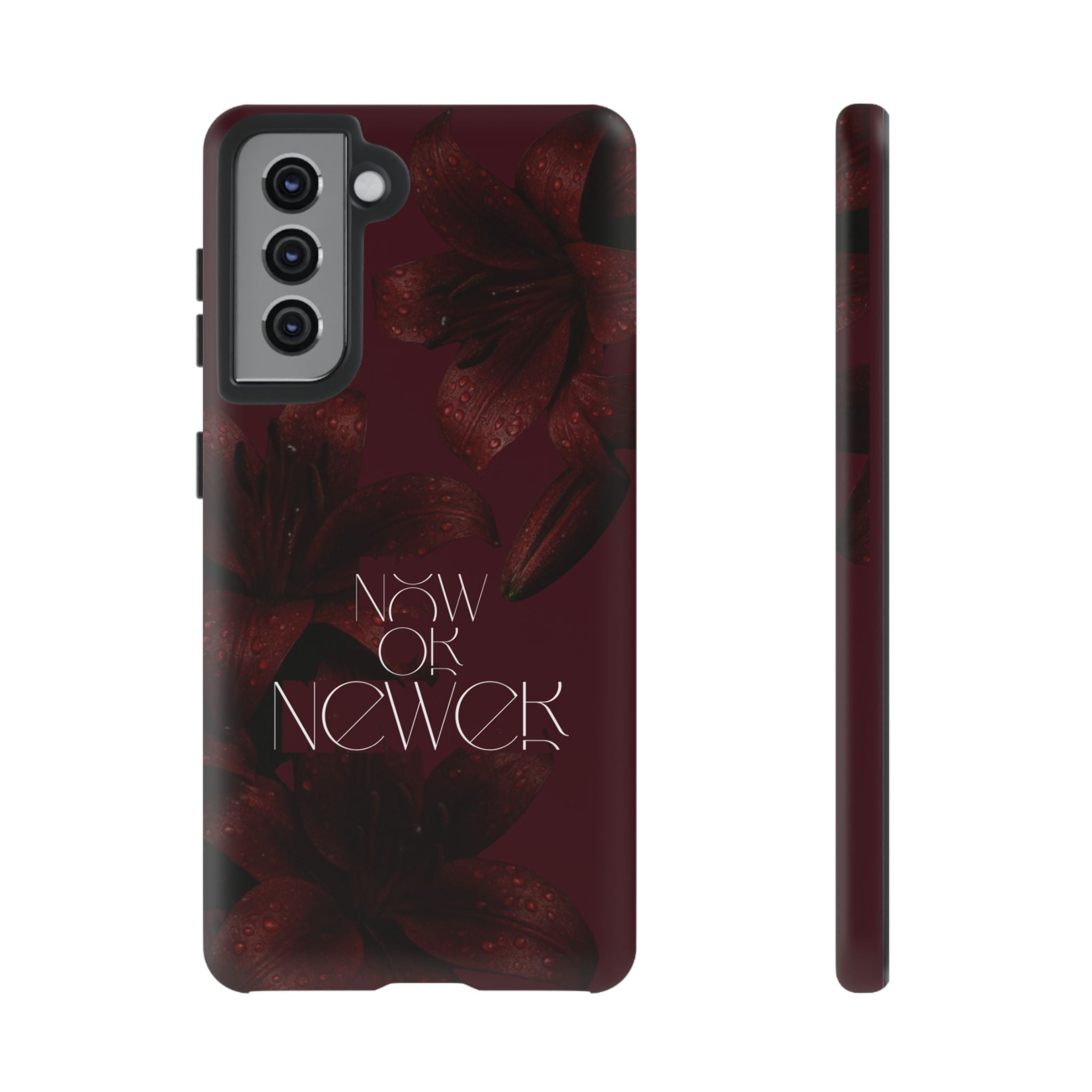 Tough Cases – Burgundy Floral “Now or Never” Protective Phone Case