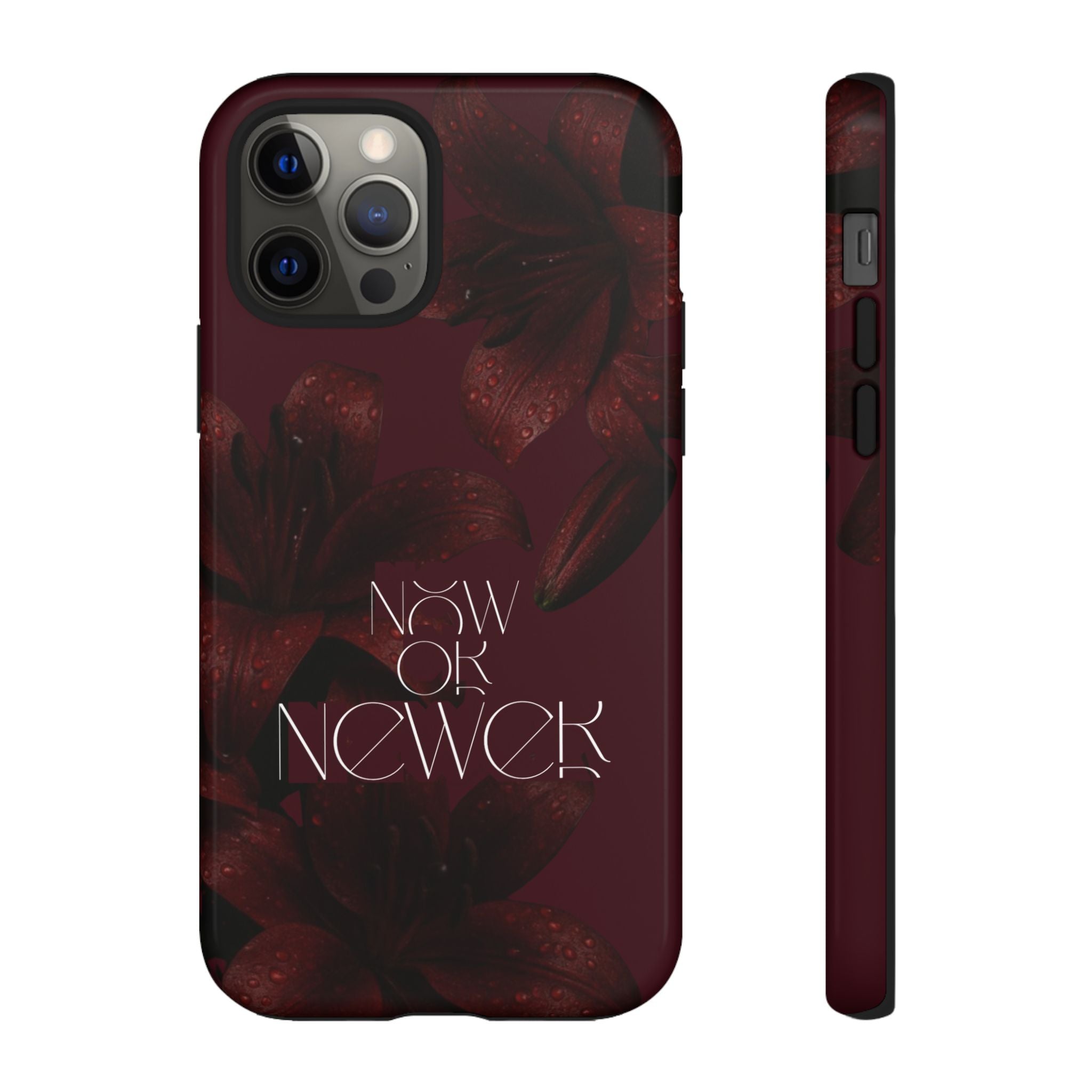 Tough Cases – Burgundy Floral “Now or Never” Protective Phone Case