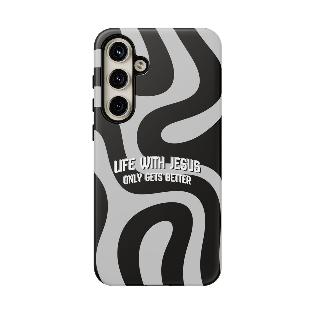Christian iPhone Tough Case — "Life With Jesus Only Gets Better" Black & White Swirl Design