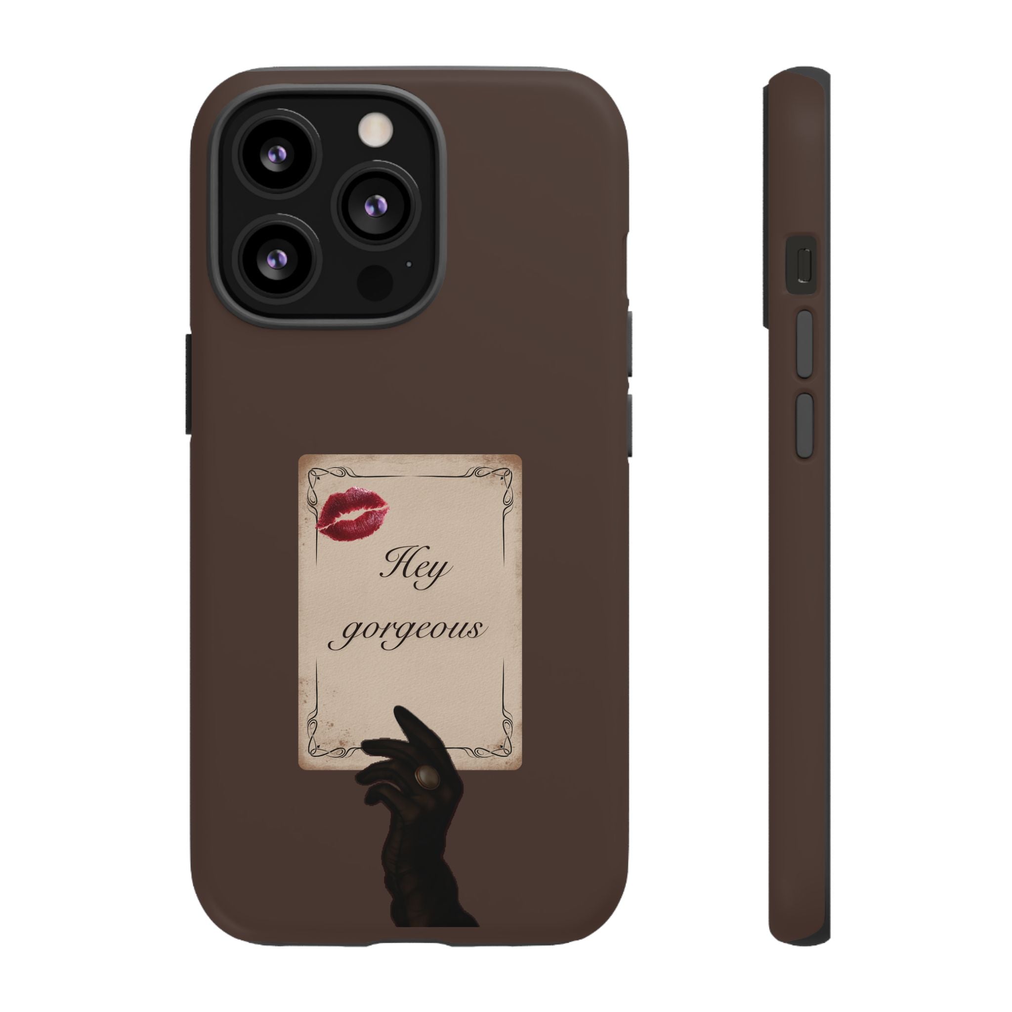 Hey Gorgeous Phone Case — Brown Lip Print & Shadow Hand Protective Cover