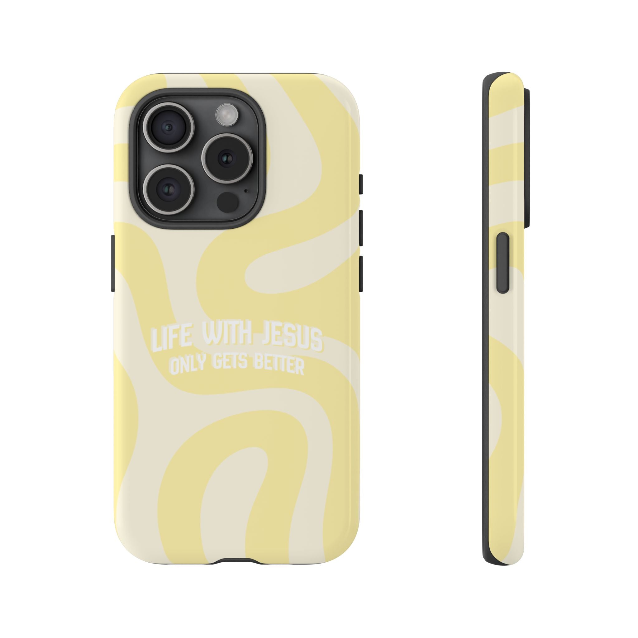 Yellow Swirl Phone Case - "Life With Jesus Only Gets Better" Christian iPhone Cover Tough Case