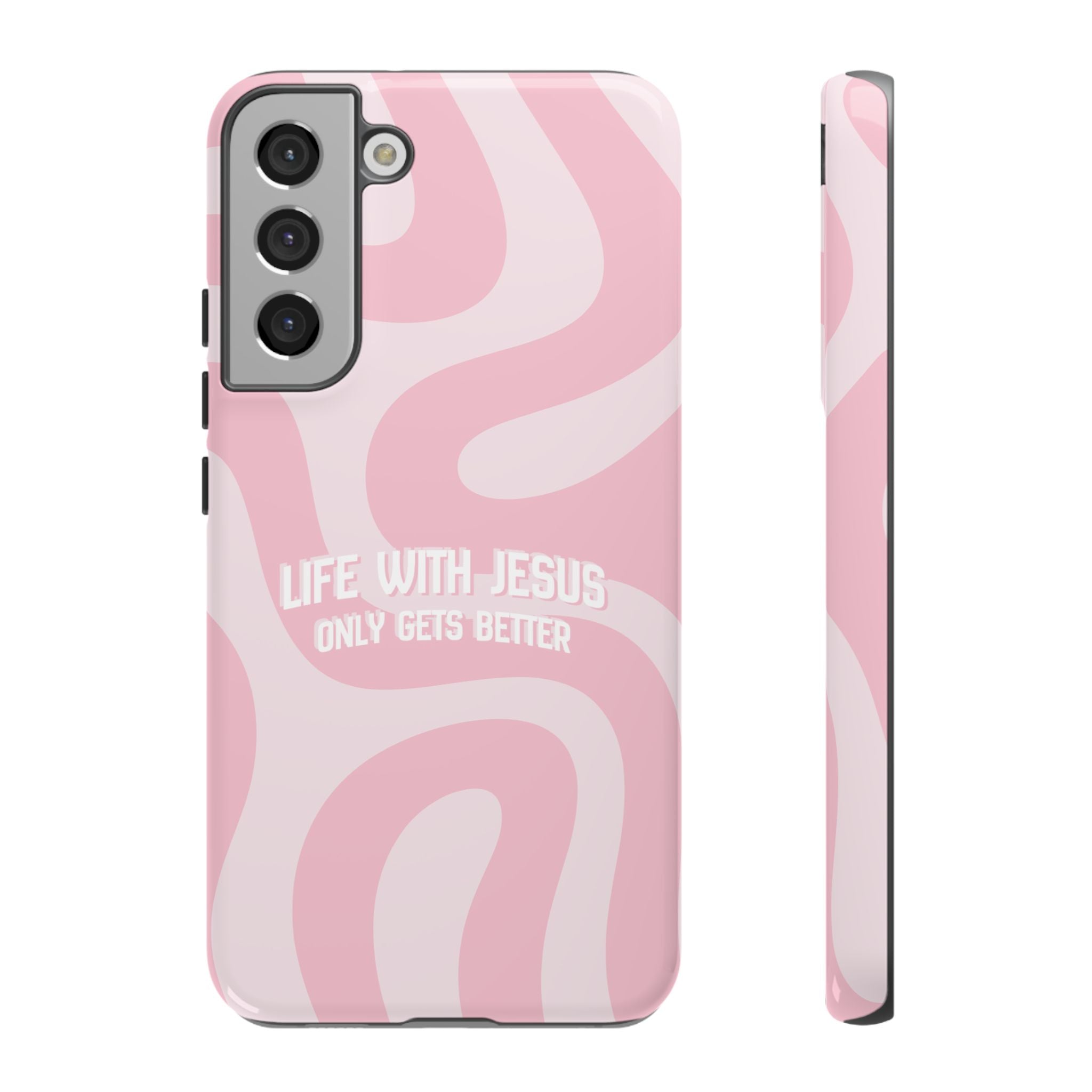 Pink Swirl Phone Case - "Life With Jesus Only Gets Better" Christian iPhone Cover