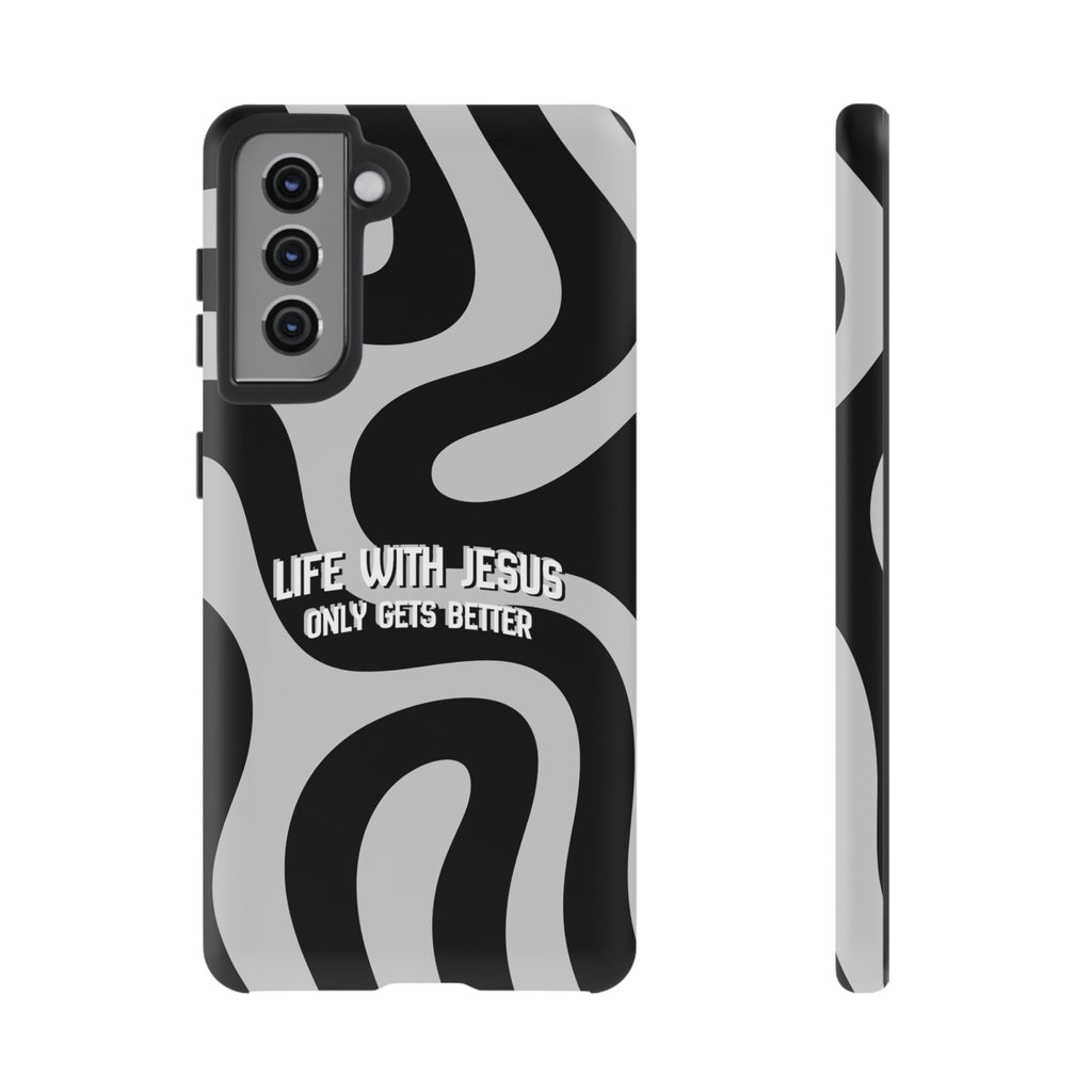 Christian iPhone Tough Case — "Life With Jesus Only Gets Better" Black & White Swirl Design