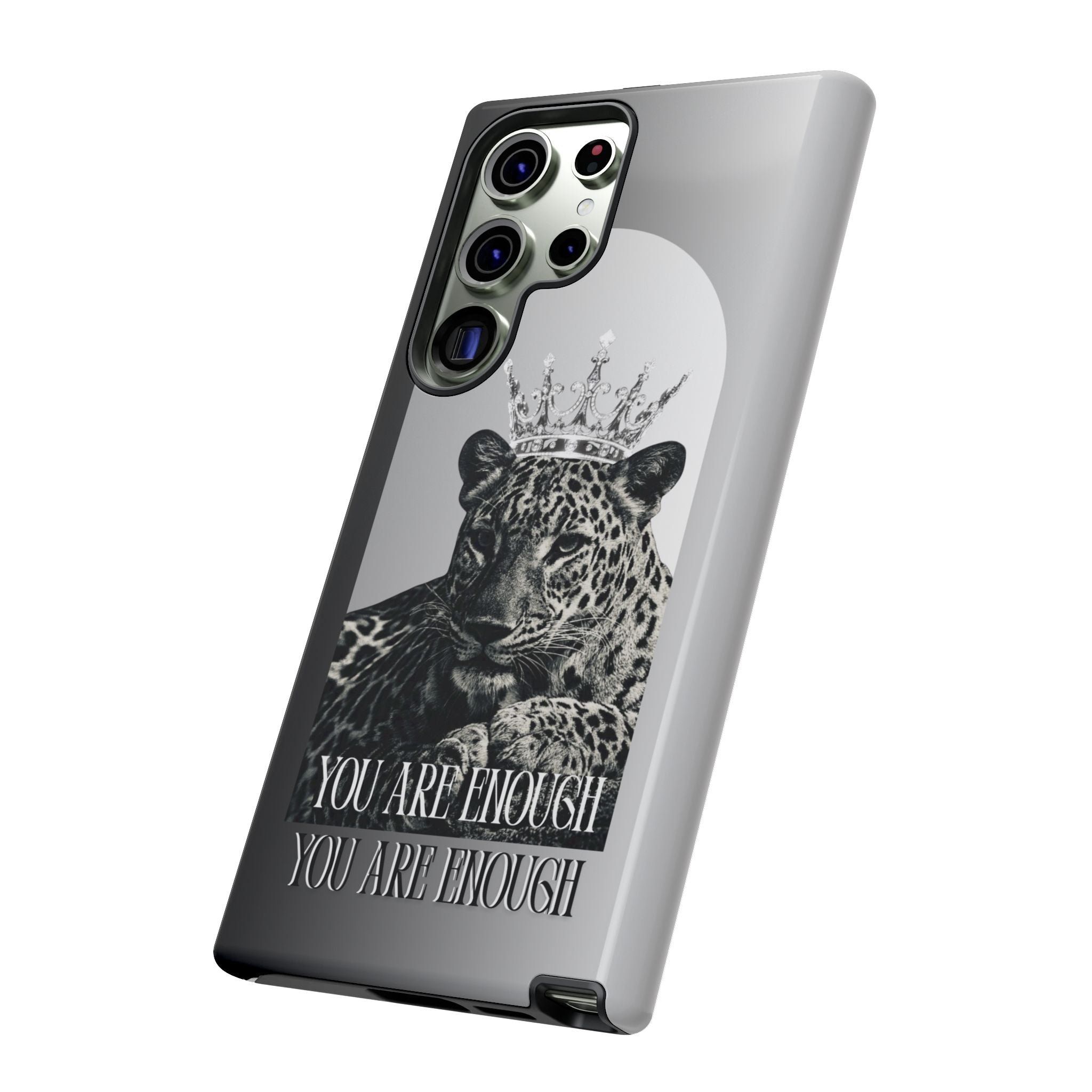 Leopard Crown Phone Case — "You Are Enough" Inspirational Protective Cover