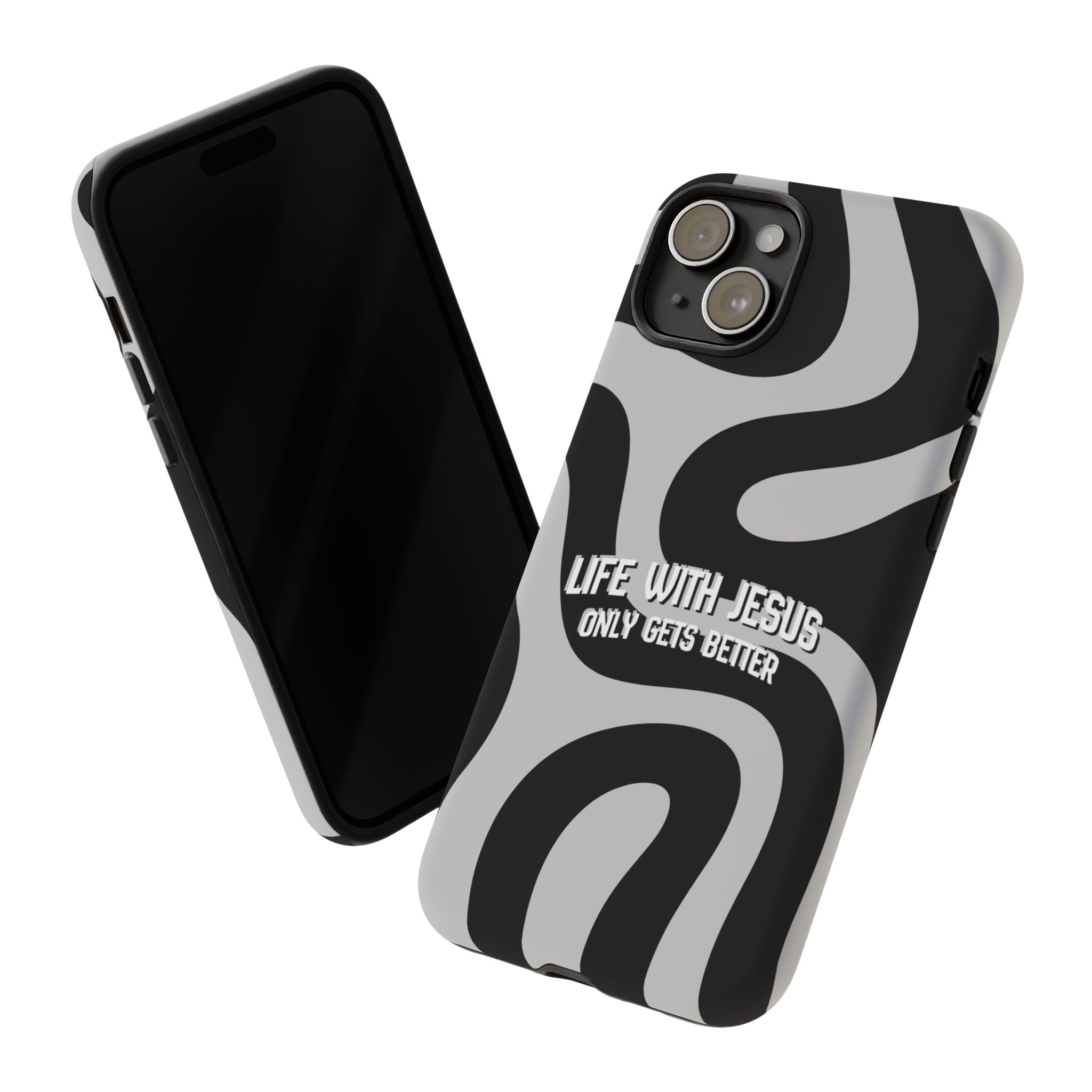 Christian iPhone Tough Case — "Life With Jesus Only Gets Better" Black & White Swirl Design
