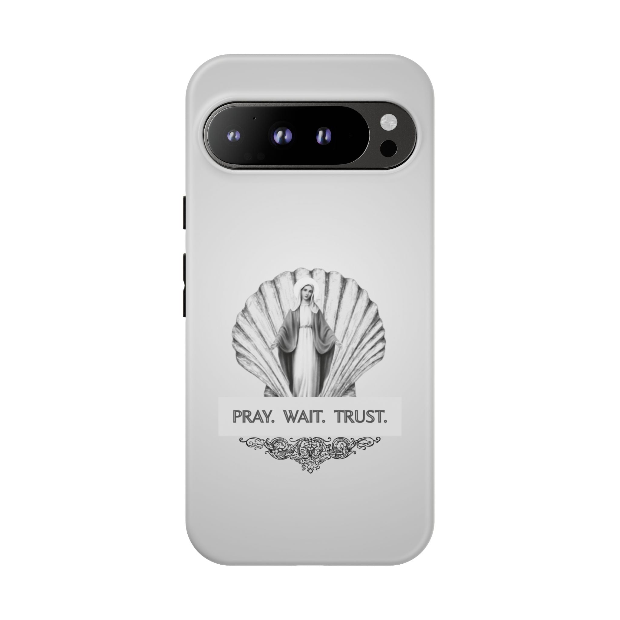 Phone Case — 'Pray. Wait. Trust.' Religious Shell Design (Catholic Inspirational)