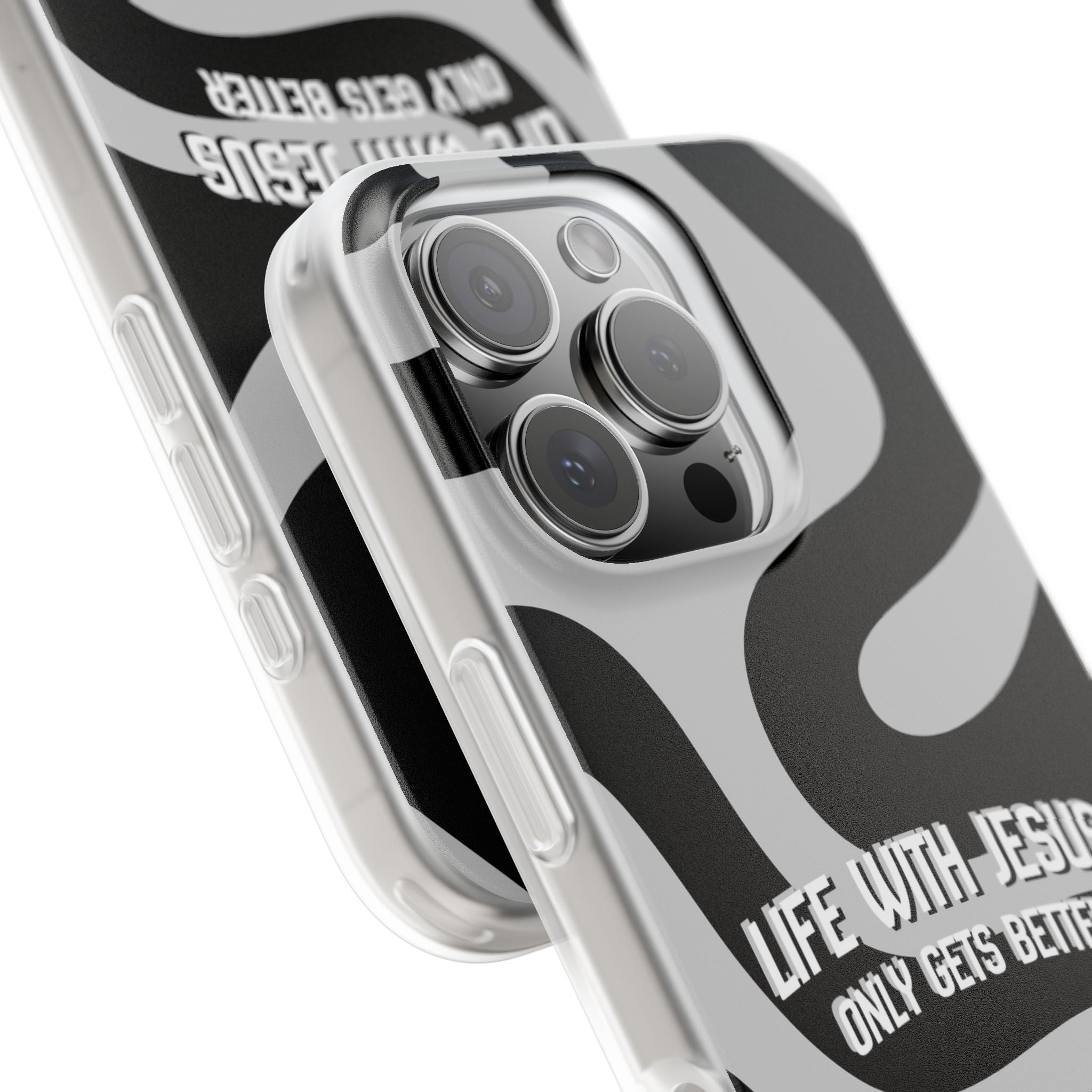 Religious Phone Case — "Life With Jesus Only Gets Better" Black & White Swirl Flexi Case