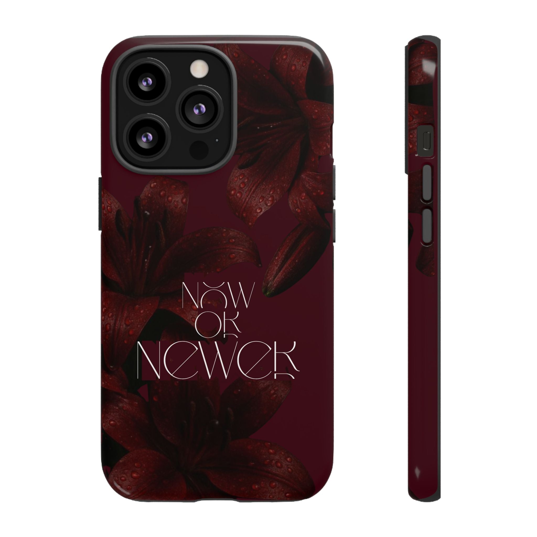 Tough Cases – Burgundy Floral “Now or Never” Protective Phone Case