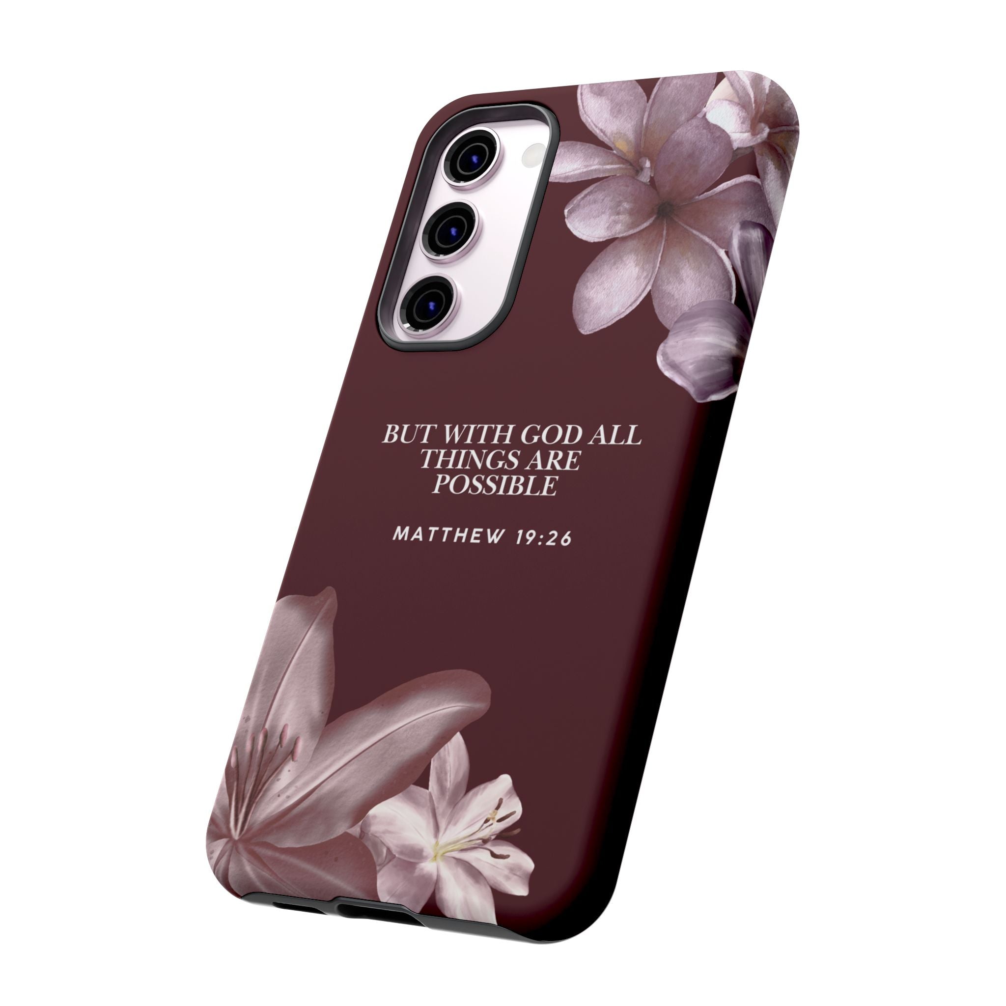 But With God All Things Are Possible — Floral Bible Verse Christian Tough Phone Case
