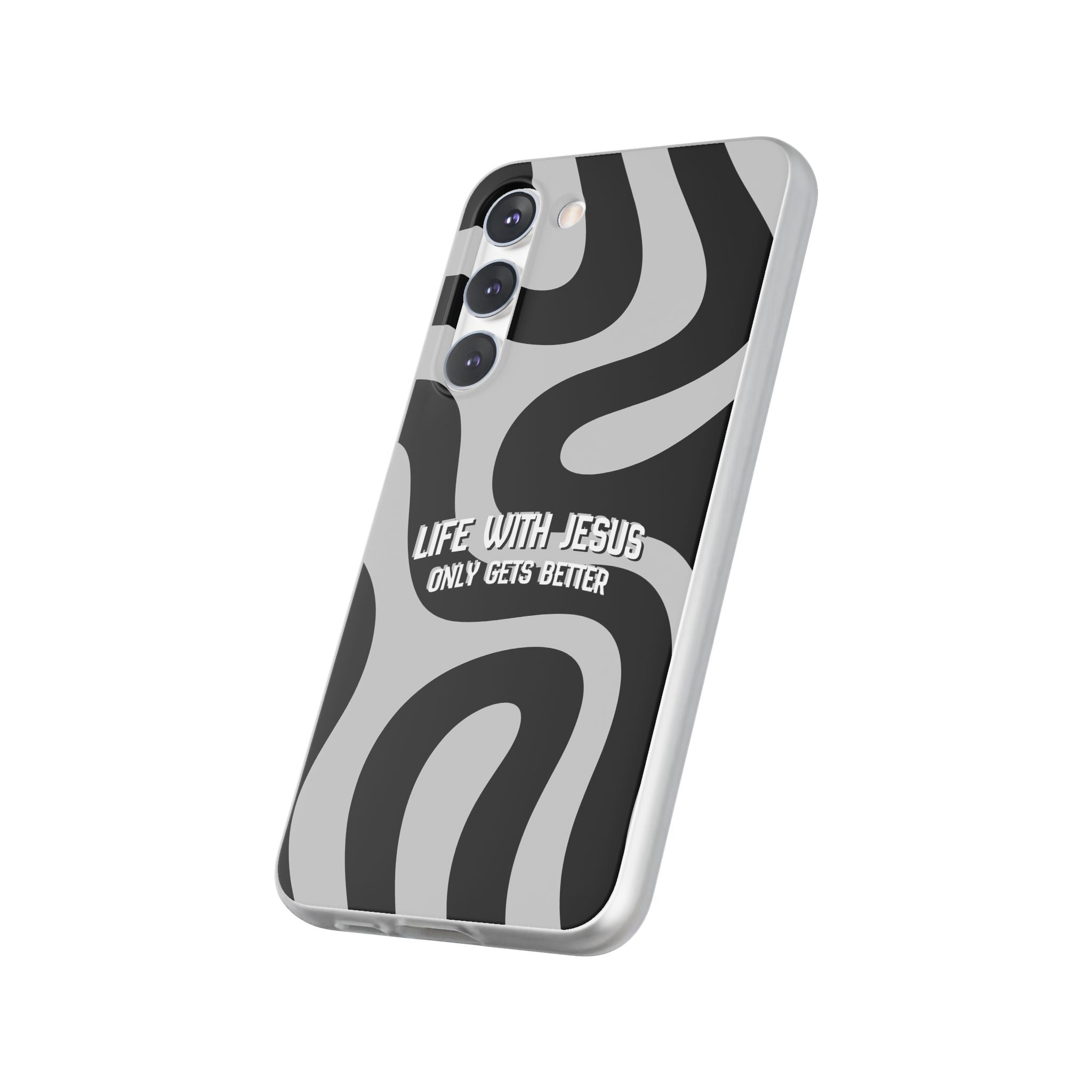 Religious Phone Case — "Life With Jesus Only Gets Better" Black & White Swirl Flexi Case